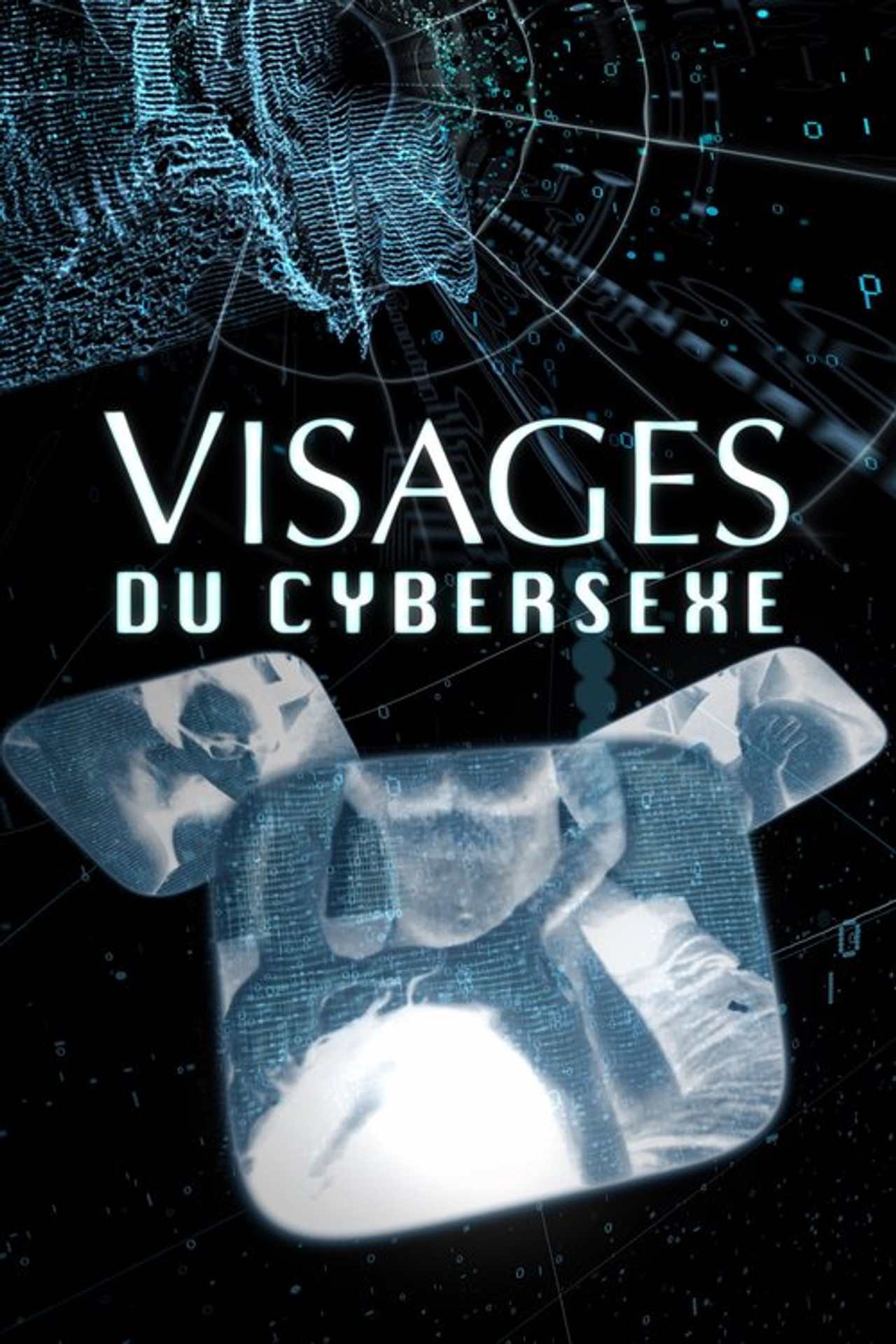 Visages du cybersexe filmaffisch