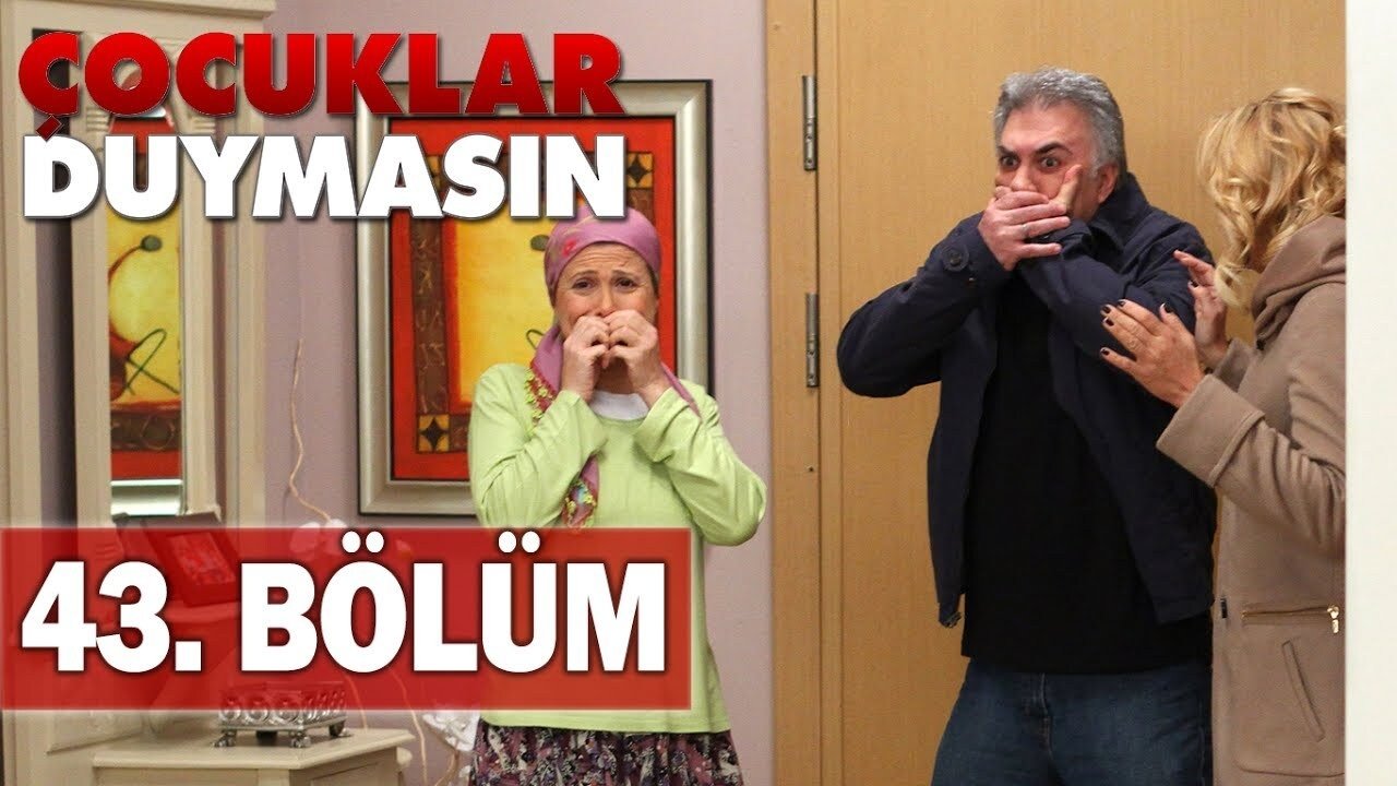 Çocuklar Duymasın - Season 5 Episode 43 : Episode 43