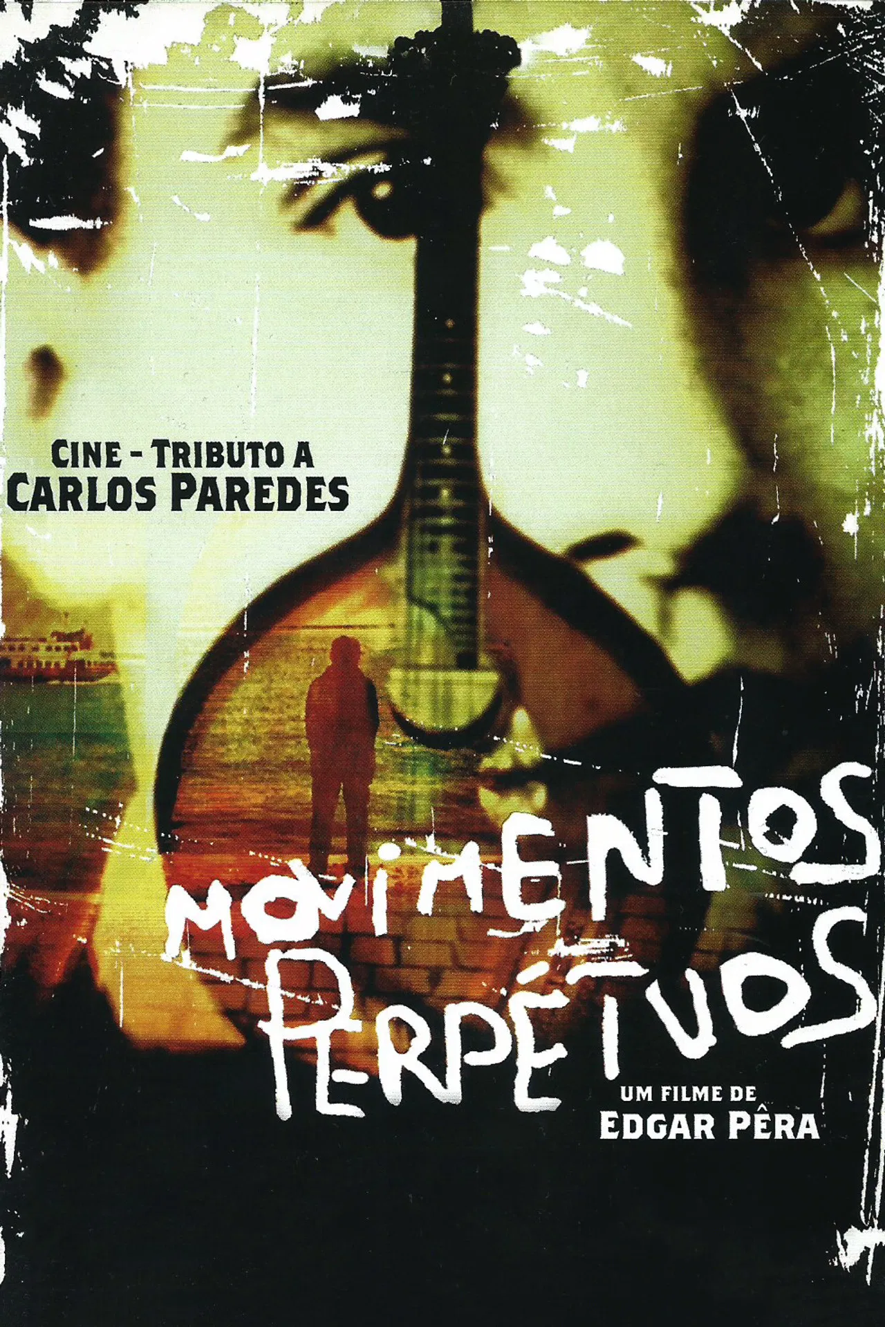 Movimentos Perpétuos: Cine-Tributo a Carlos Paredes