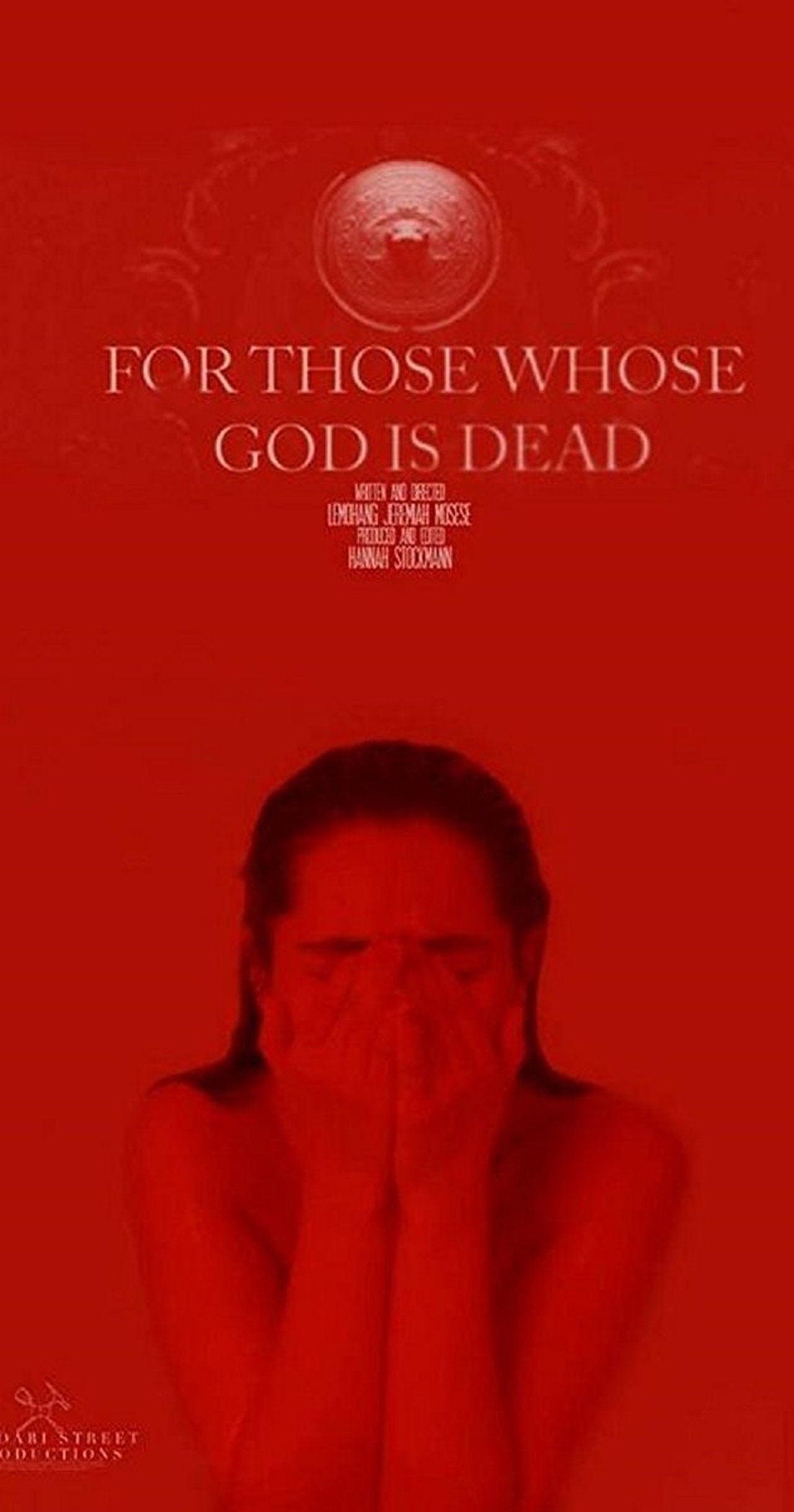 For Those Whose God Is Dead For Those Whose God Is Dead