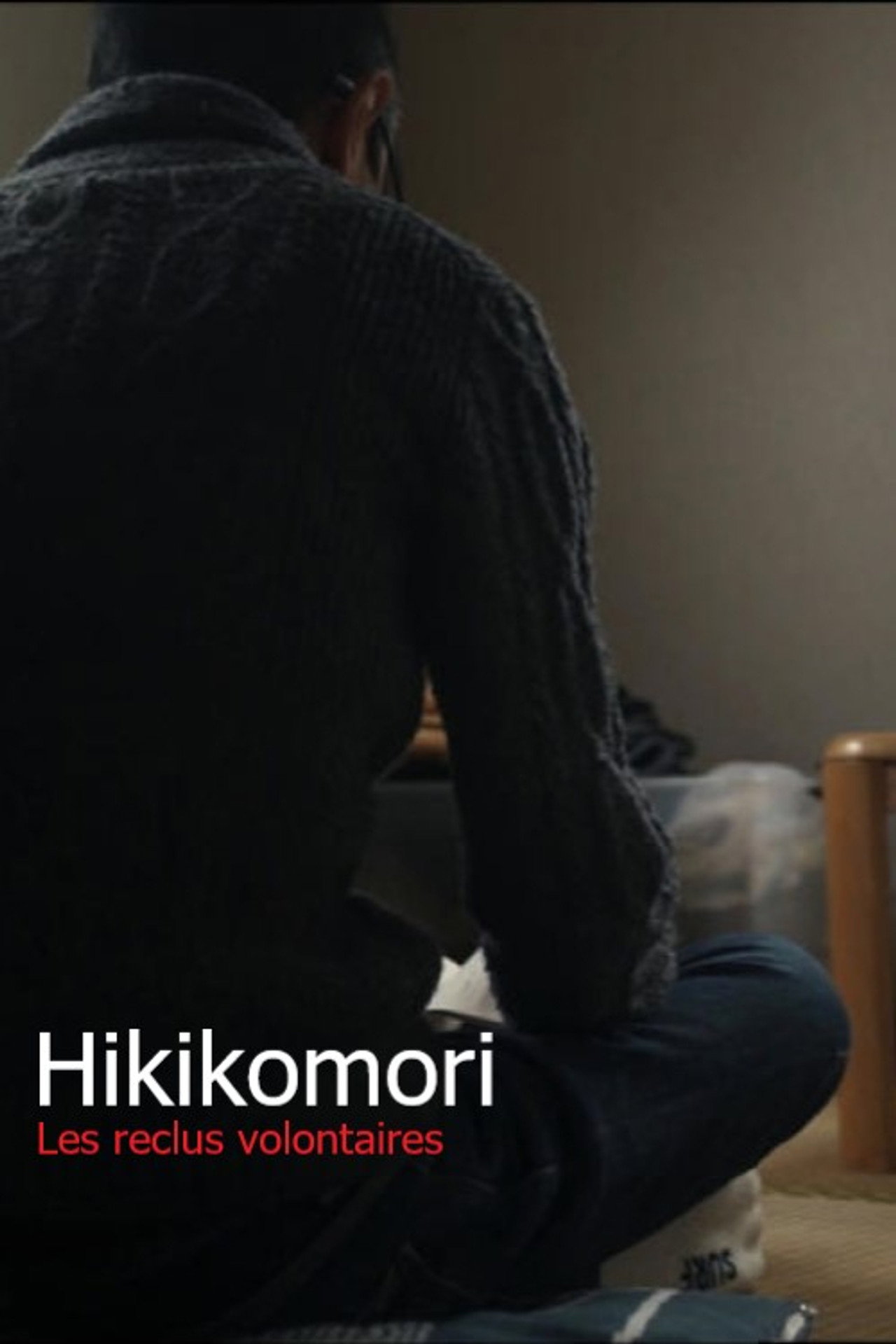 Hikikomori : les reclus volontaires filmaffisch