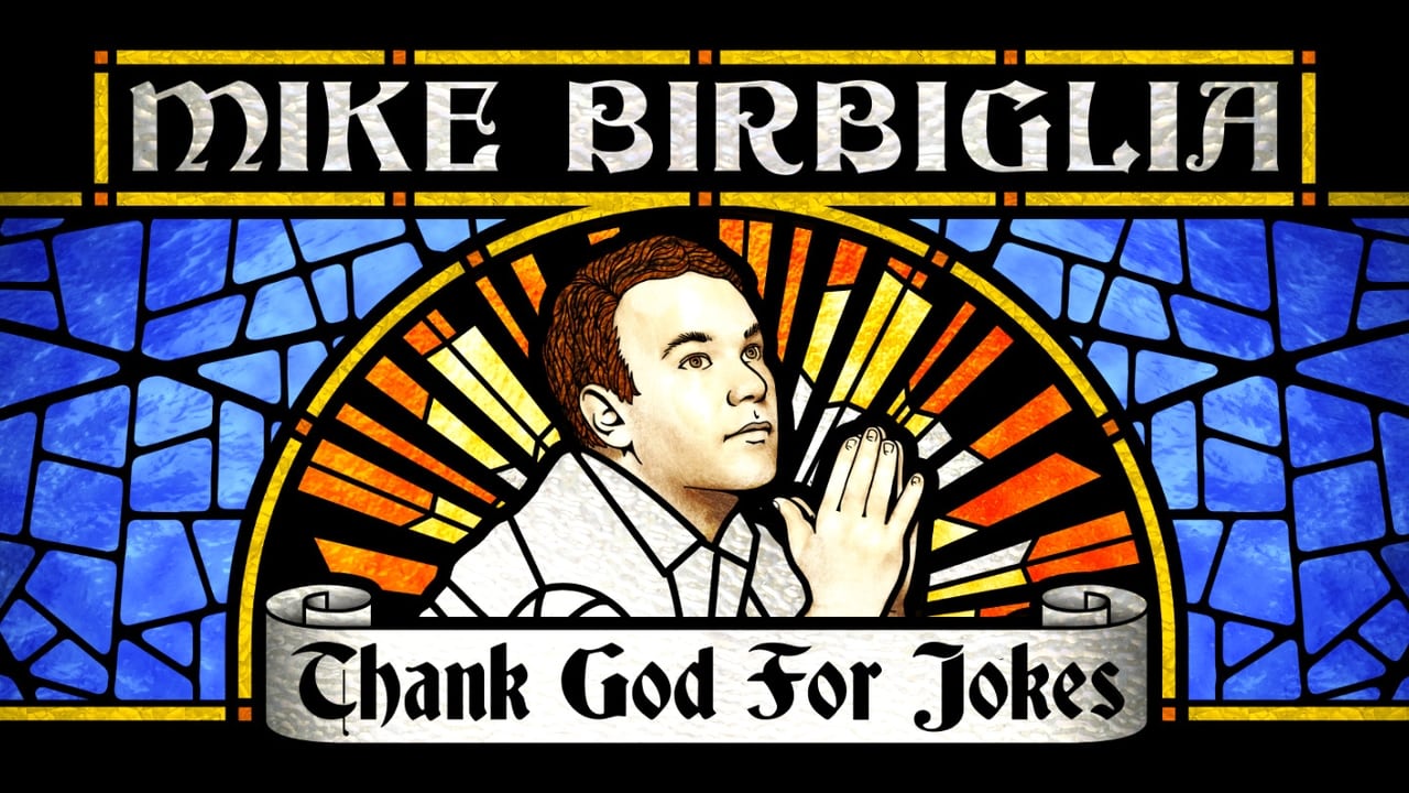 Mike Birbiglia: Thank God for Jokes background