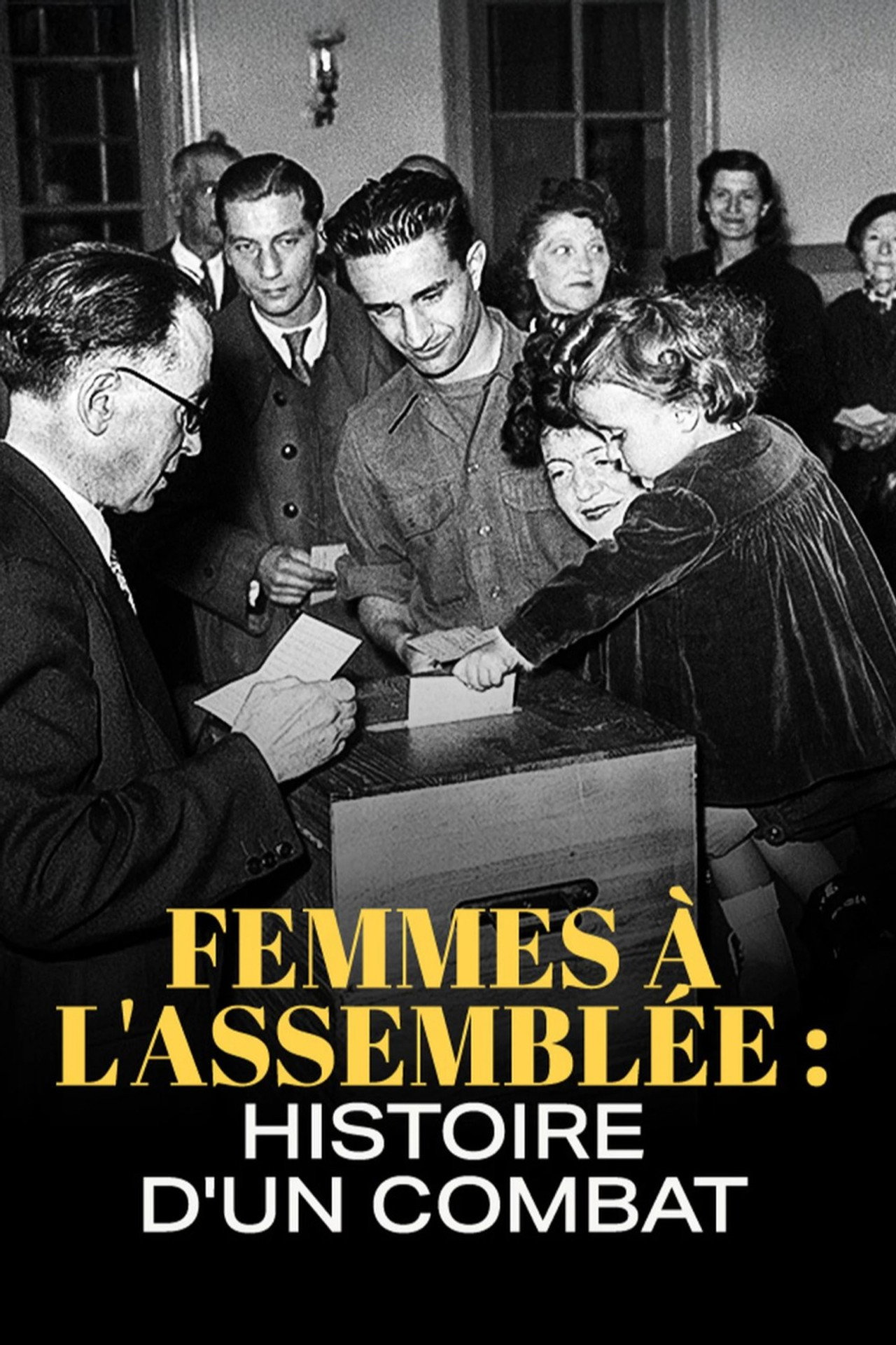 Femmes à l'Assemblée : histoire d'un combat filmaffisch