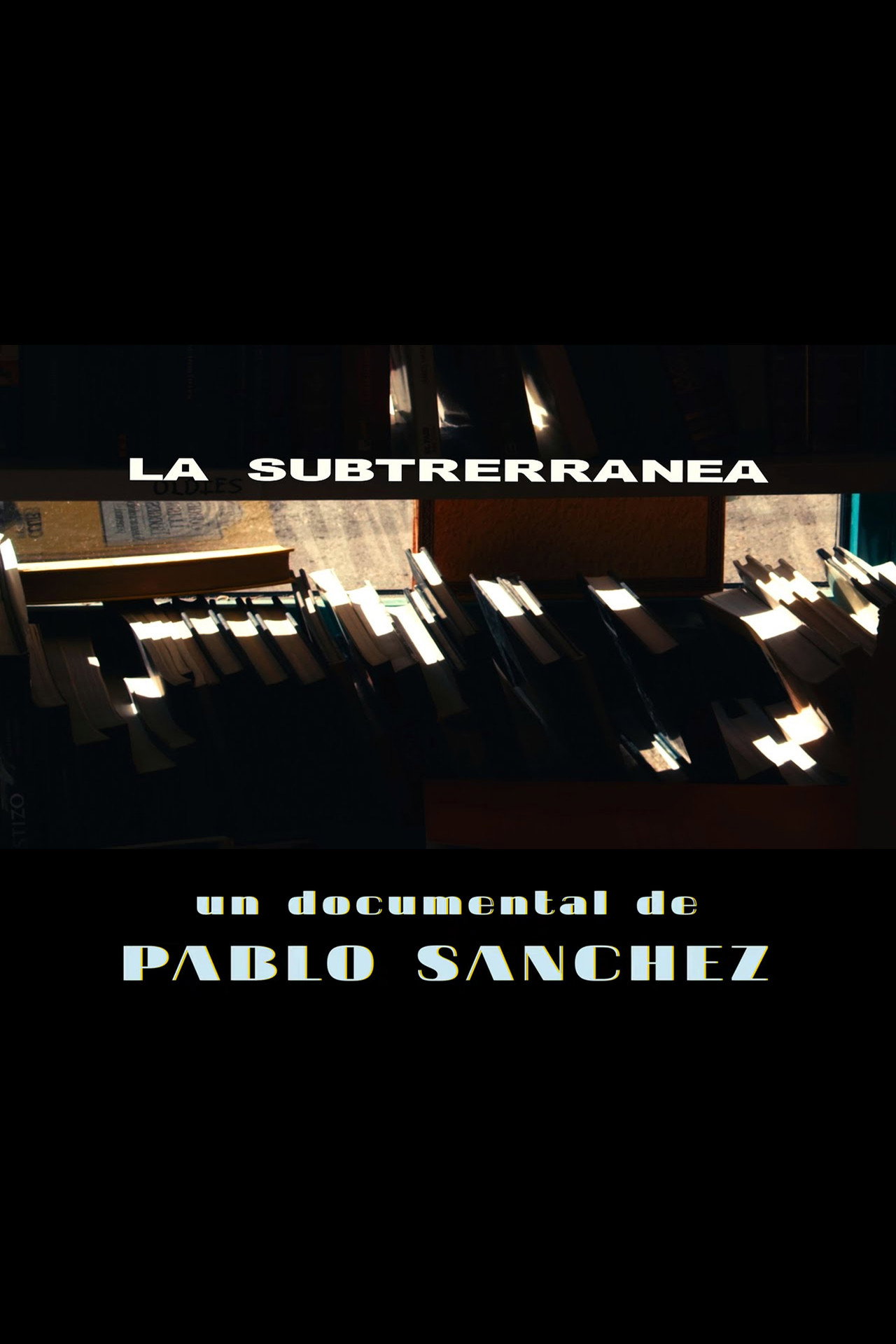 La Subterránea filmaffisch