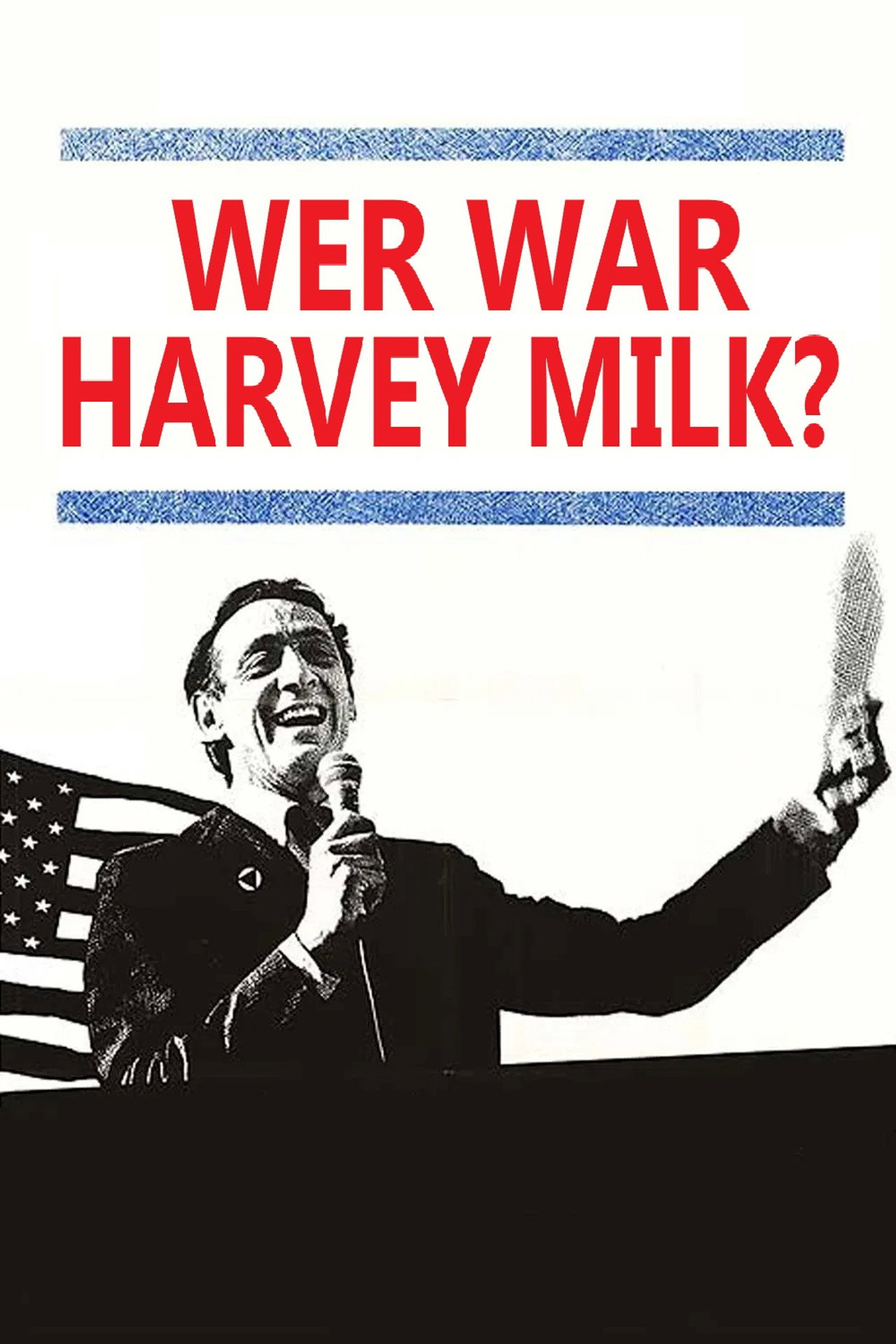 Wer war Harvey Milk?