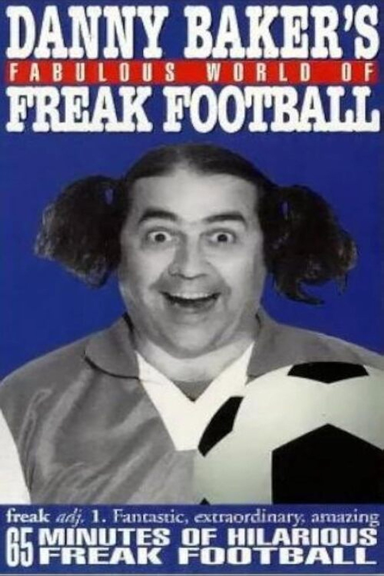 Danny Baker's Fabulous World of Freak Football Backdrop