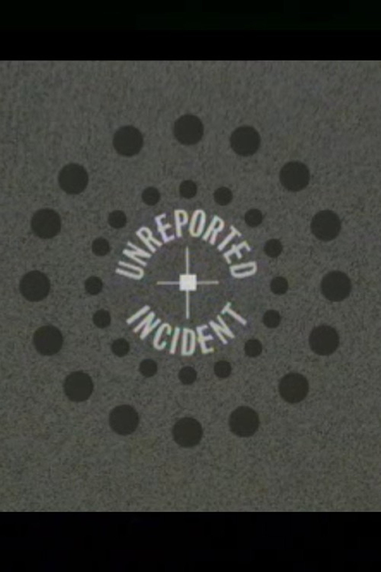 Unreported Incident