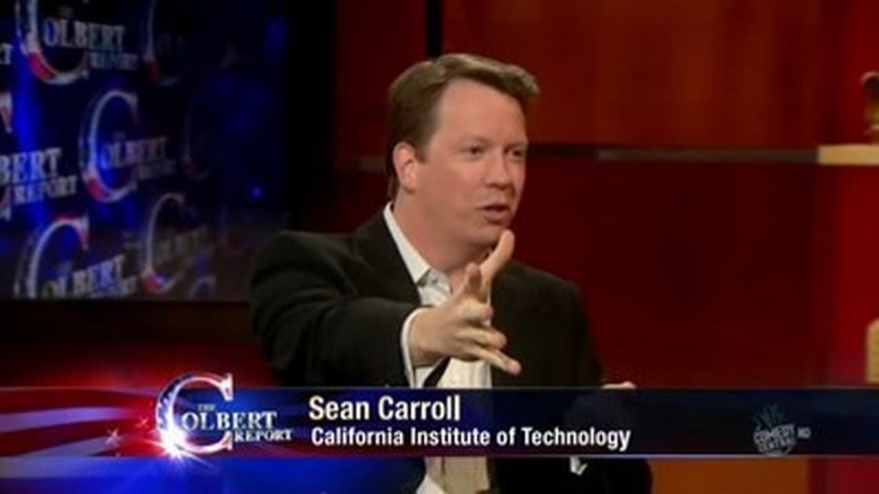 The Colbert Report - Season 6 Episode 35 : Sean Carroll