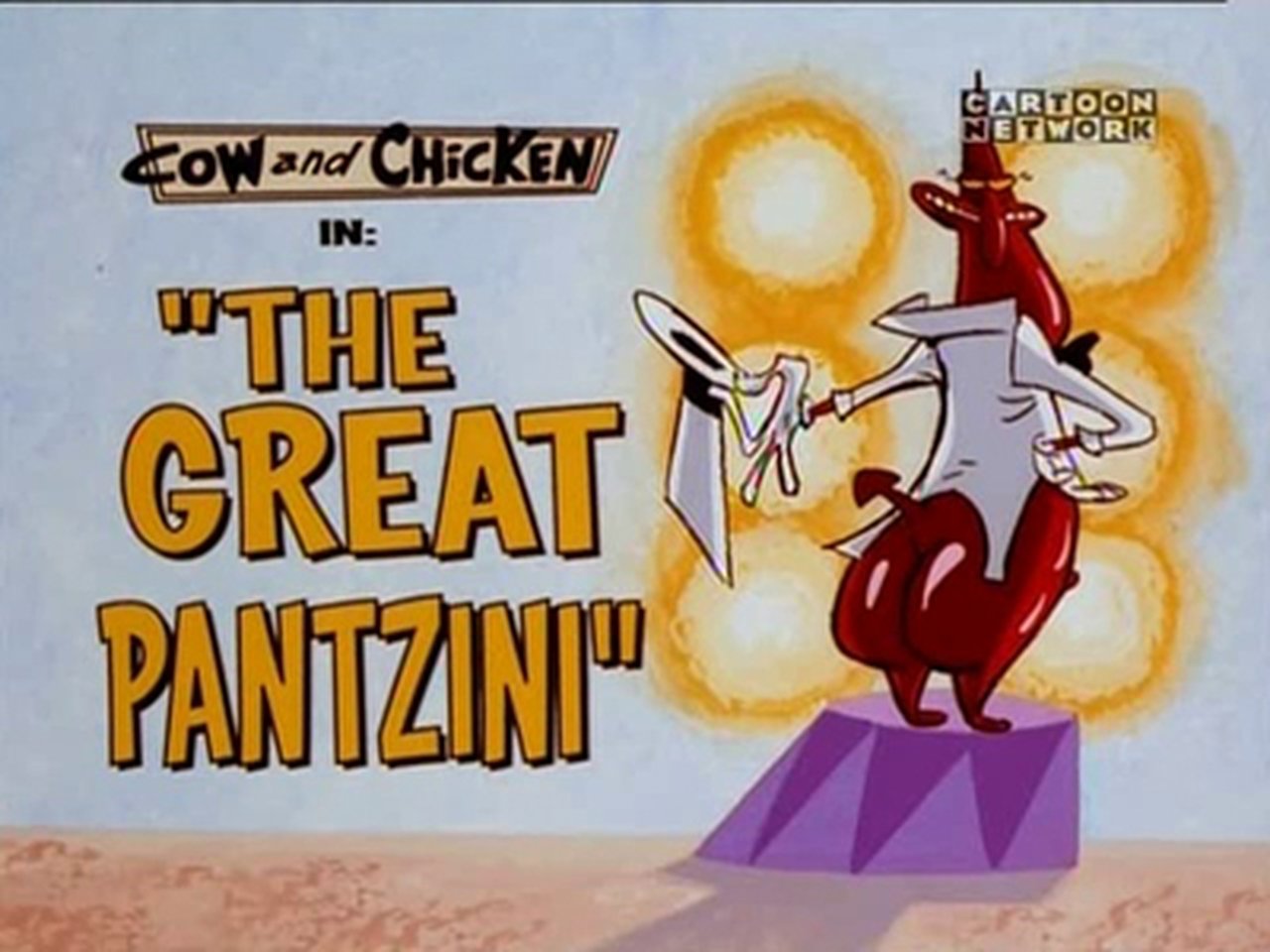 Cow and Chicken - Season 4 Episode 24 : The Great Pantzini