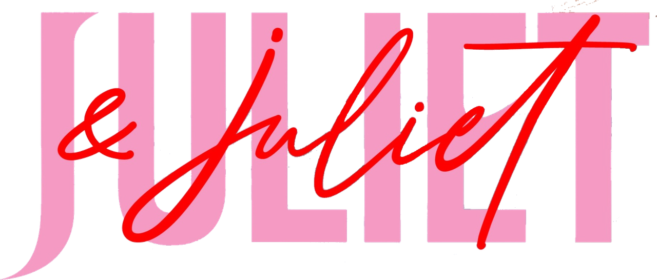 Juliet & Juliet