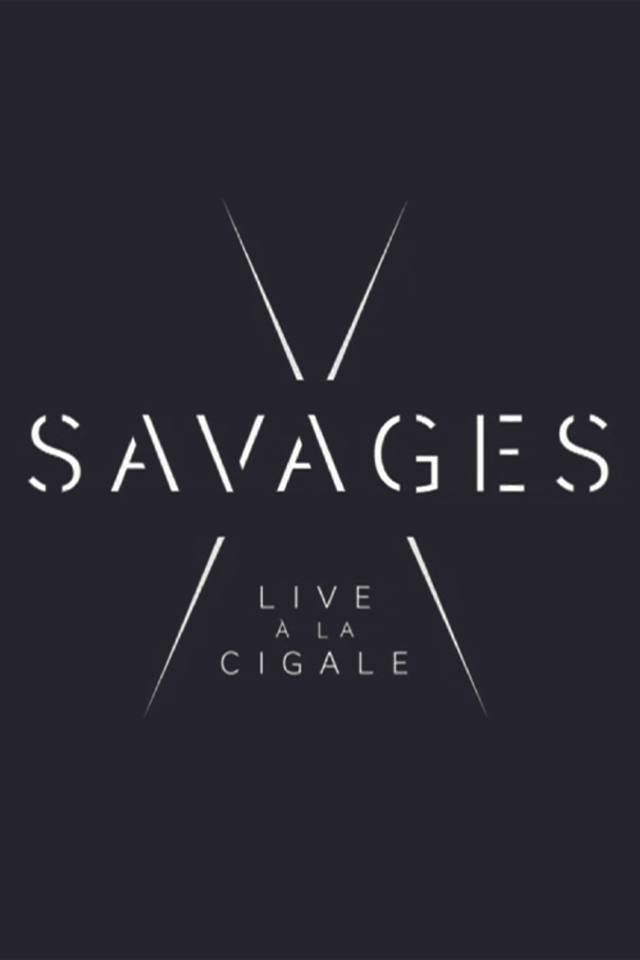 Savages: Live à la Cigale Backdrop