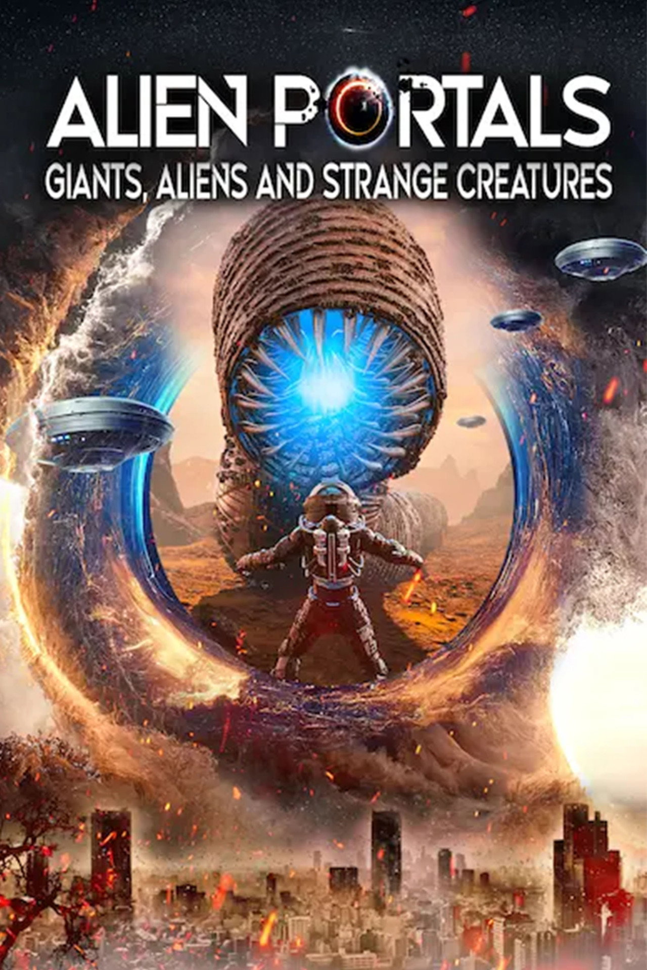Alien Portals: Giants, Aliens and Strange Creatures filmaffisch