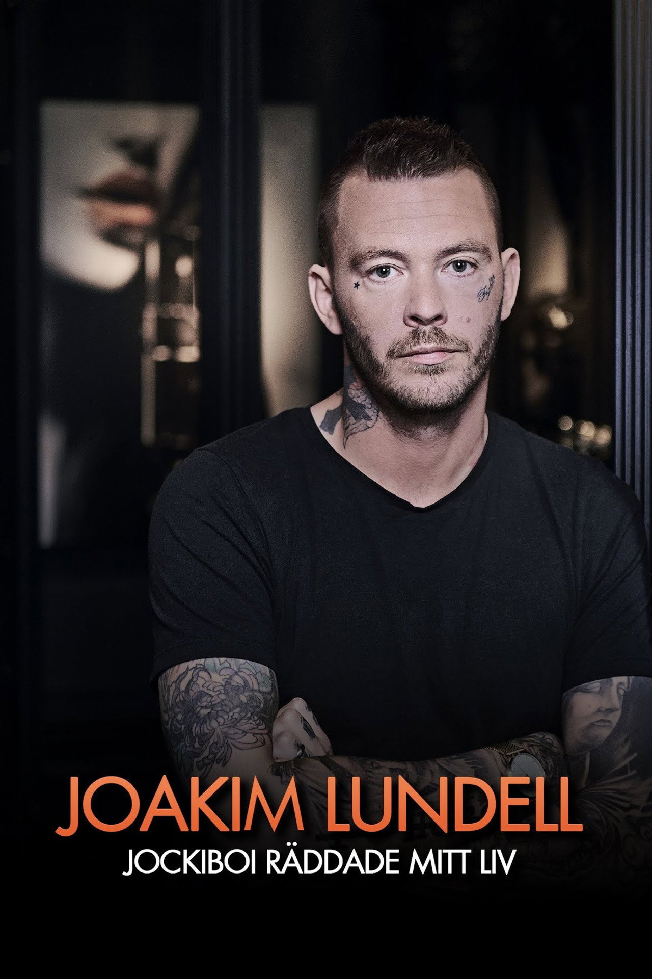 Joakim Lundell - Jockiboi räddade mitt liv filmaffisch