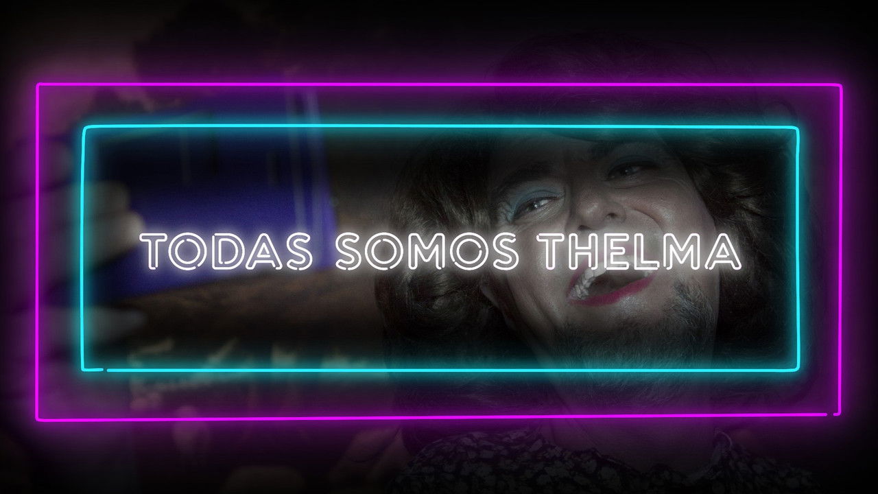 Todas somos Thelma backdrop