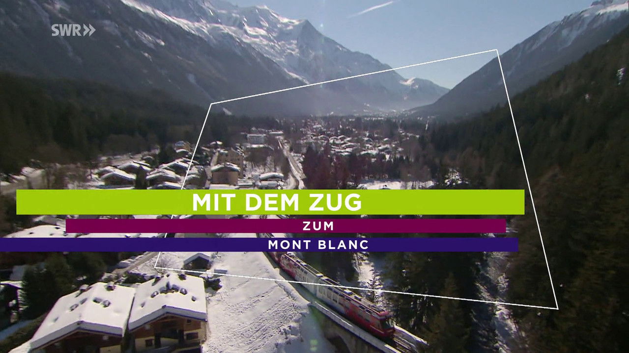 Un billet de train pour... — Le Mont Blanc