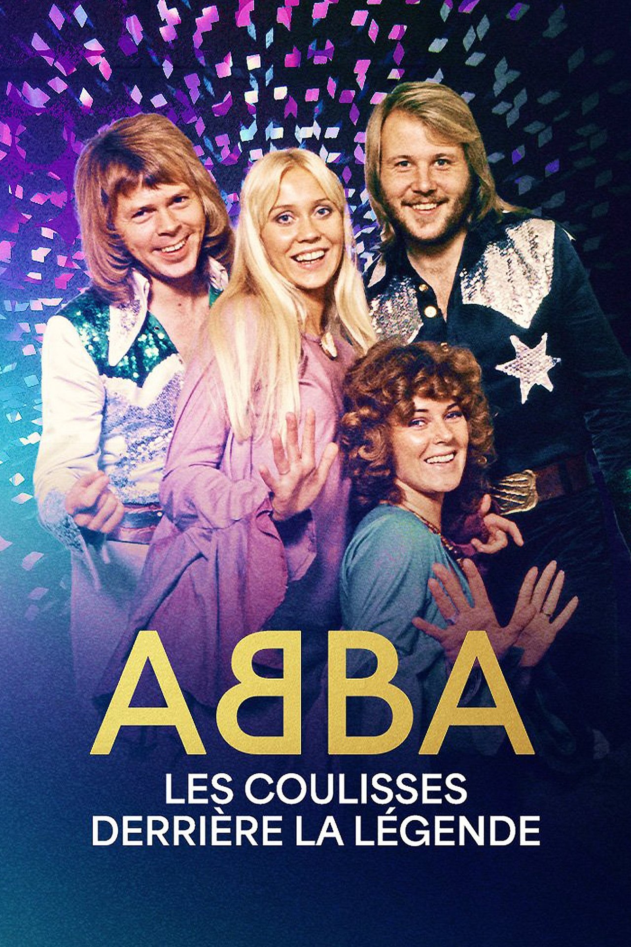 ABBA, les coulisses derrière la légende poster