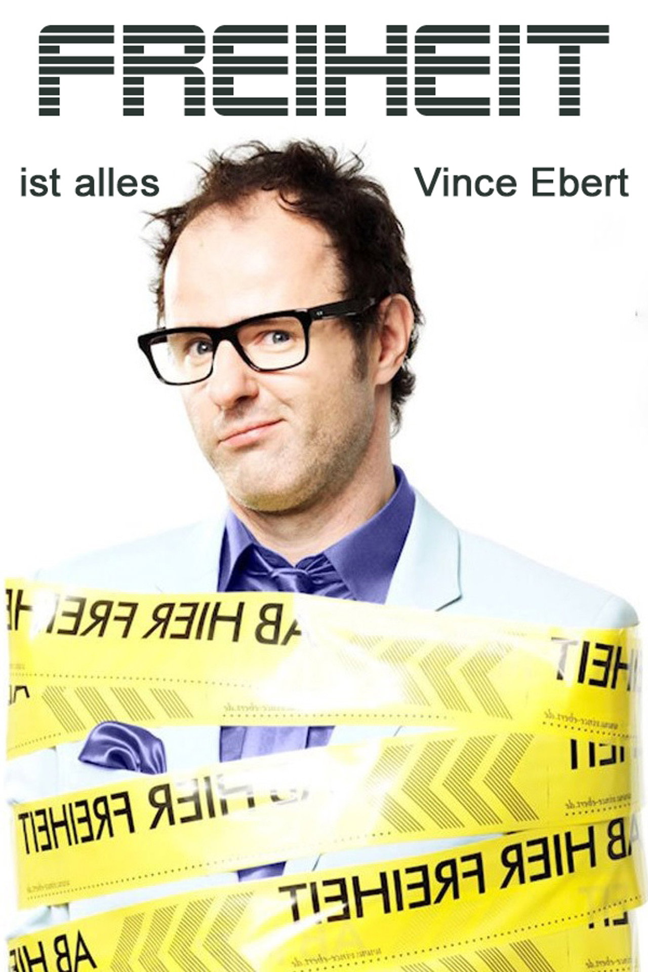 Vince Ebert: Freiheit ist alles! filmaffisch
