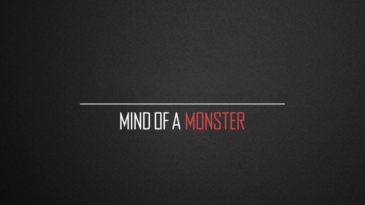 Mind of a Monster - Season 1