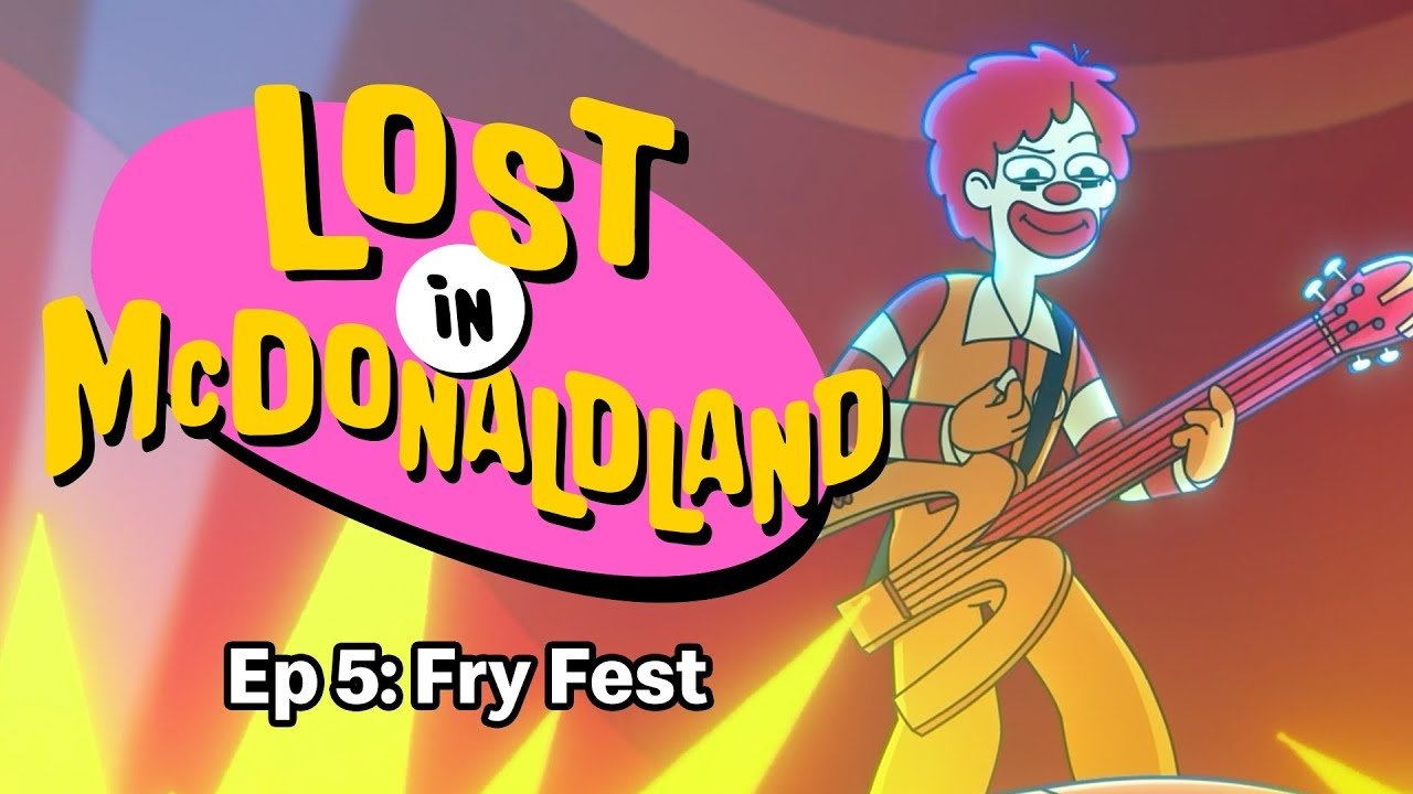 Lost in McDonaldland - Season 1 Episode 5 : Fry Fest