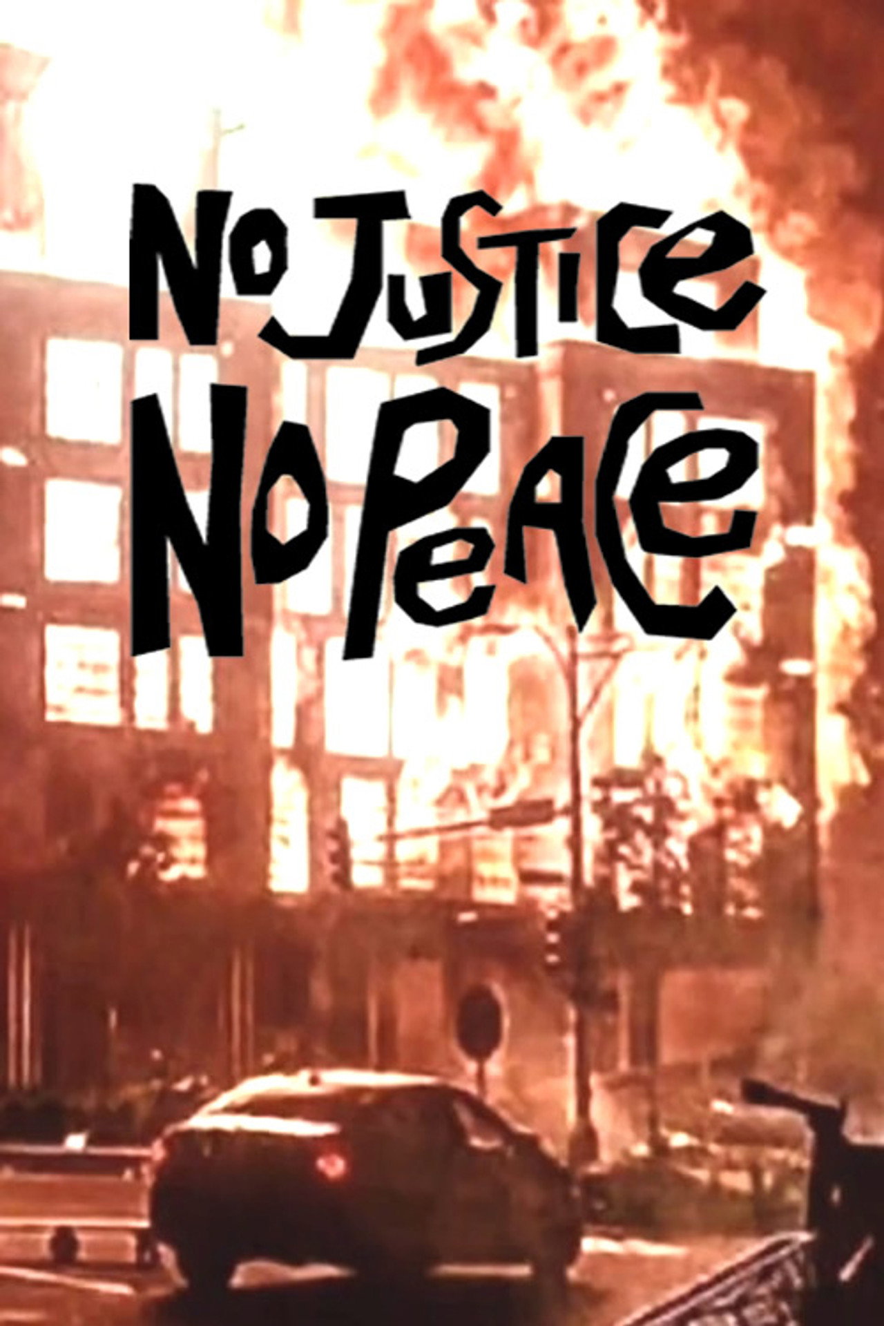 No Justice No Peace! filmaffisch