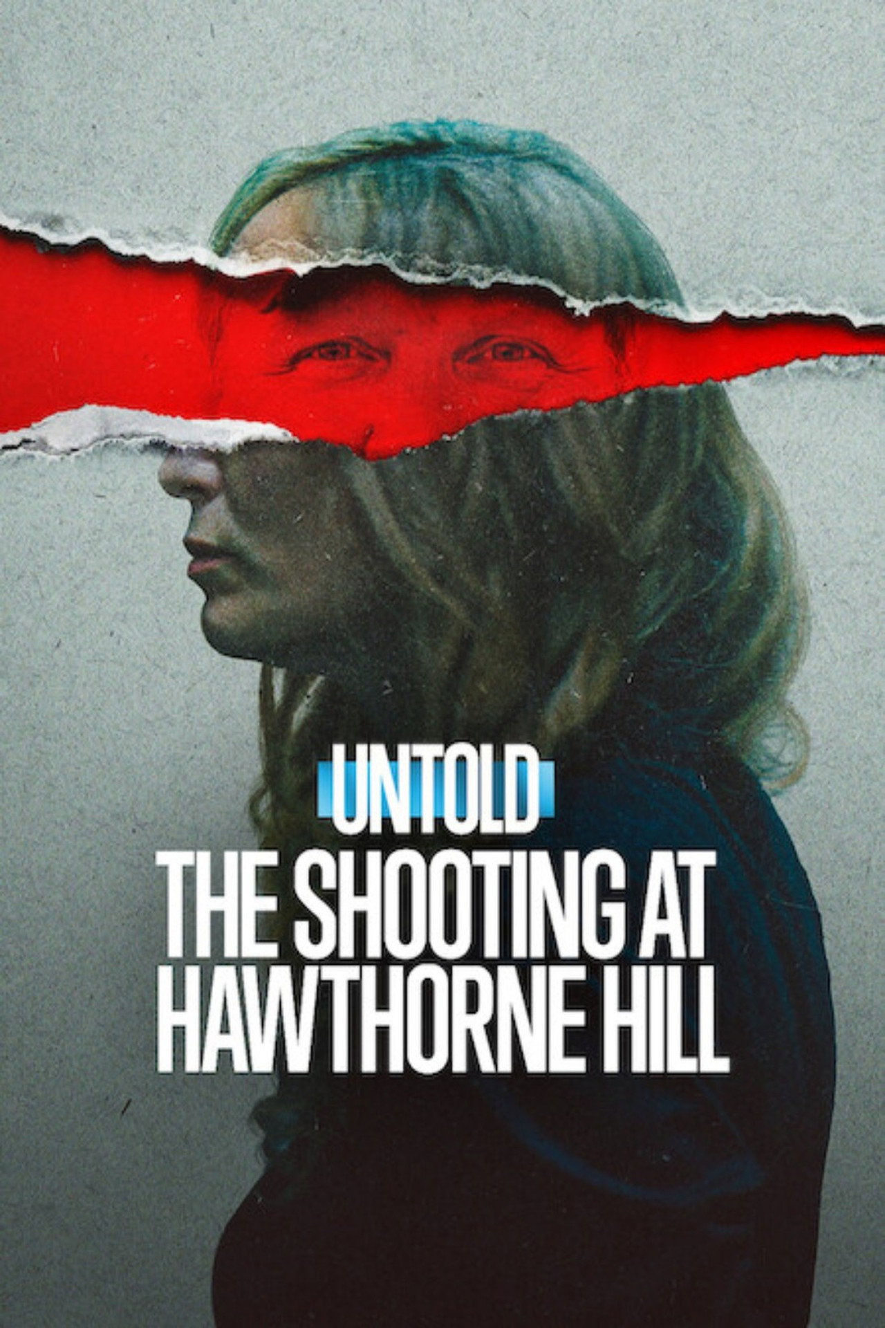 Untold: The Shooting at Hawthorne Hill filmaffisch