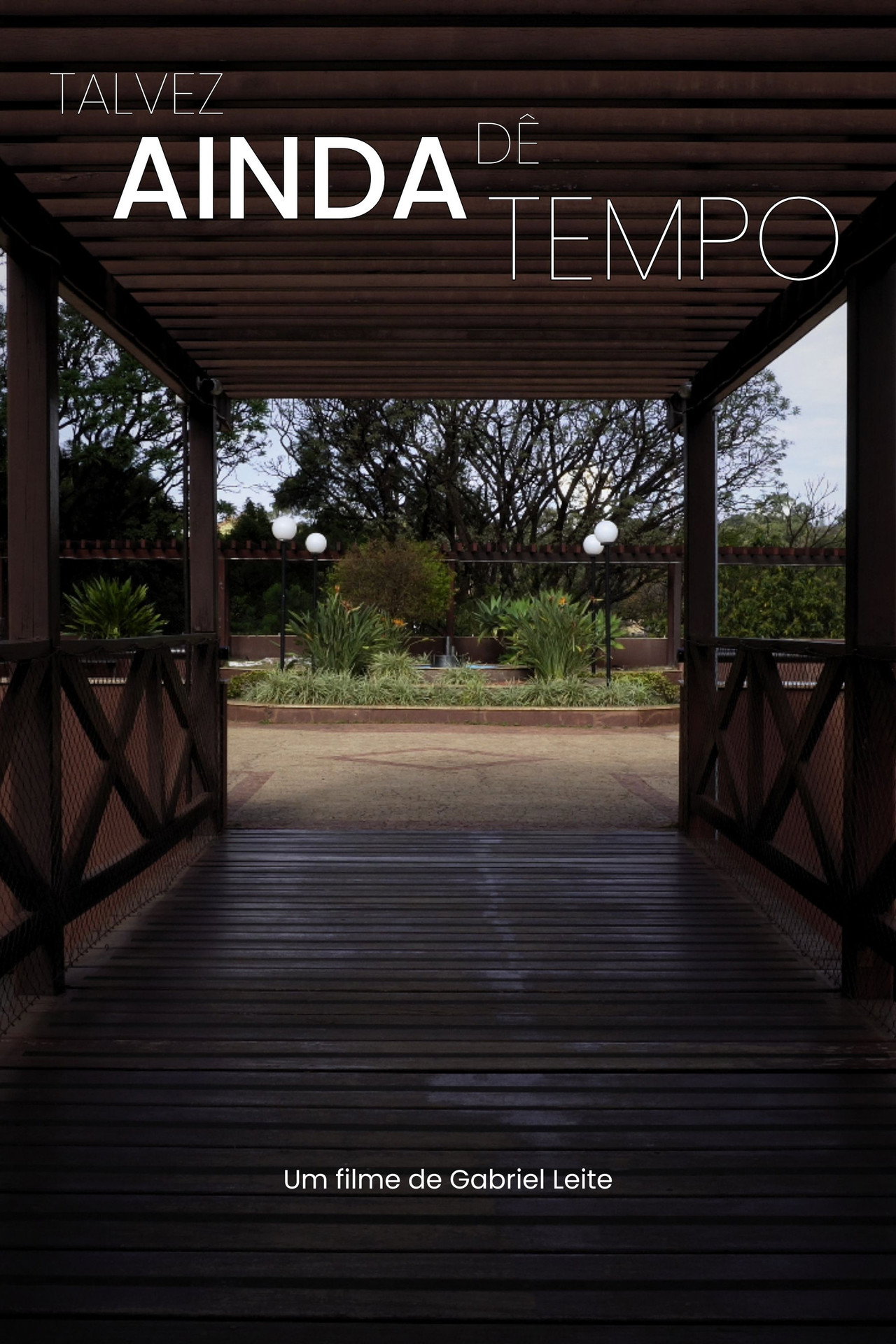 Talvez Ainda Dê Tempo