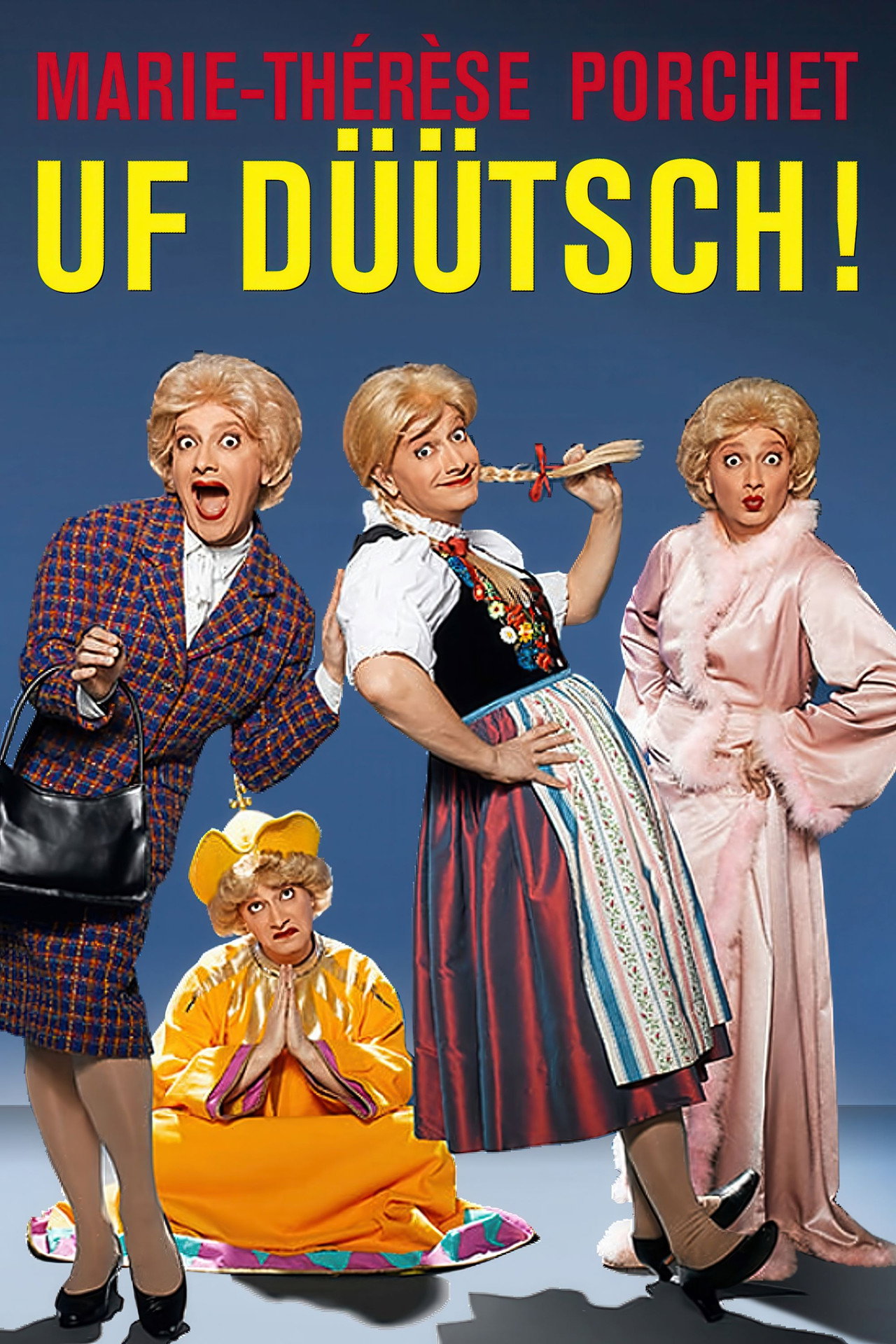 Marie-Thérèse Porchet : Uf Düütsch ! filmaffisch