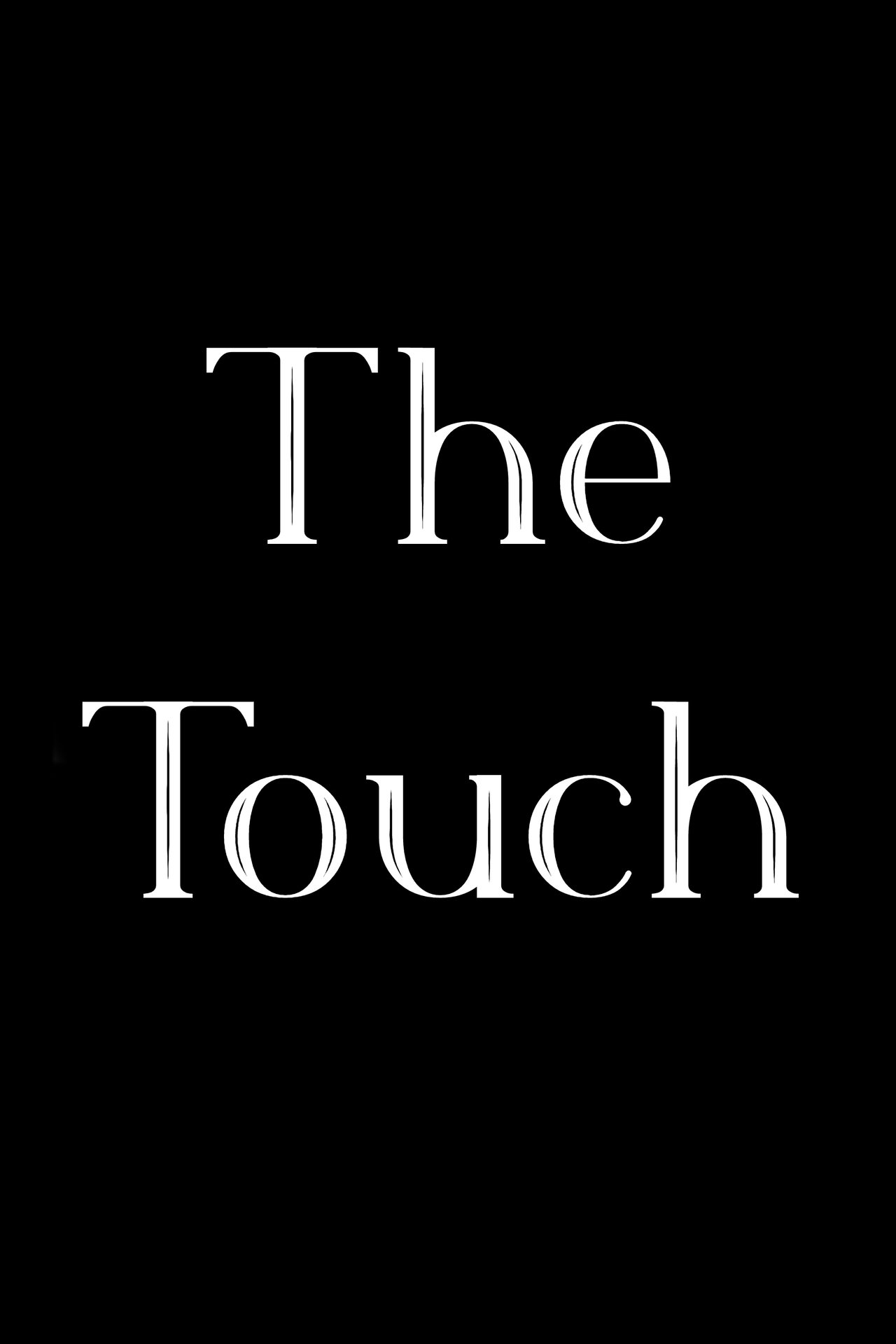 The Touch The Touch