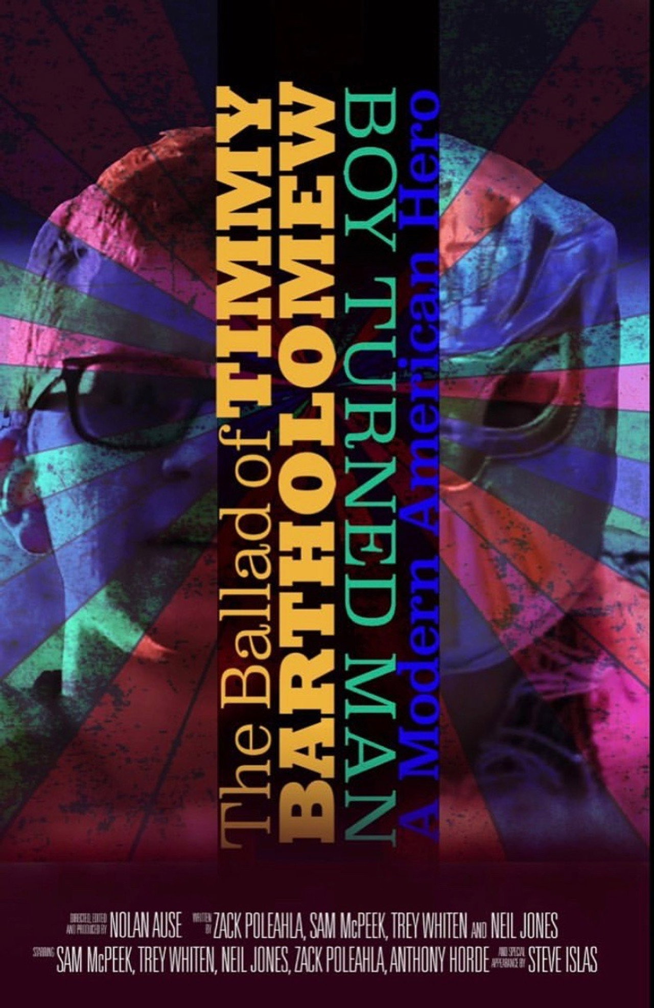 The Ballad of Timmy Bartholomew: Boy Turned Man, A Modern American Hero filmaffisch