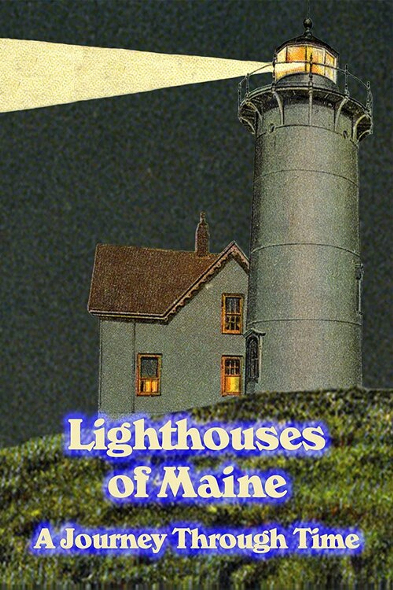 Lighthouses of Maine: A Journey Through Time filmaffisch