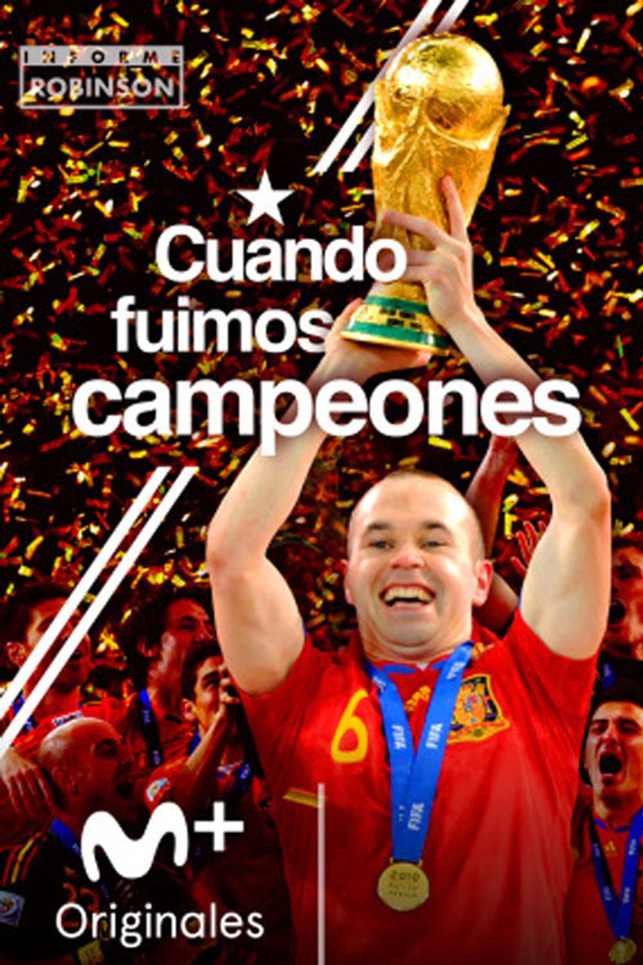 Informe Robinson: Cuando fuimos campeones filmaffisch