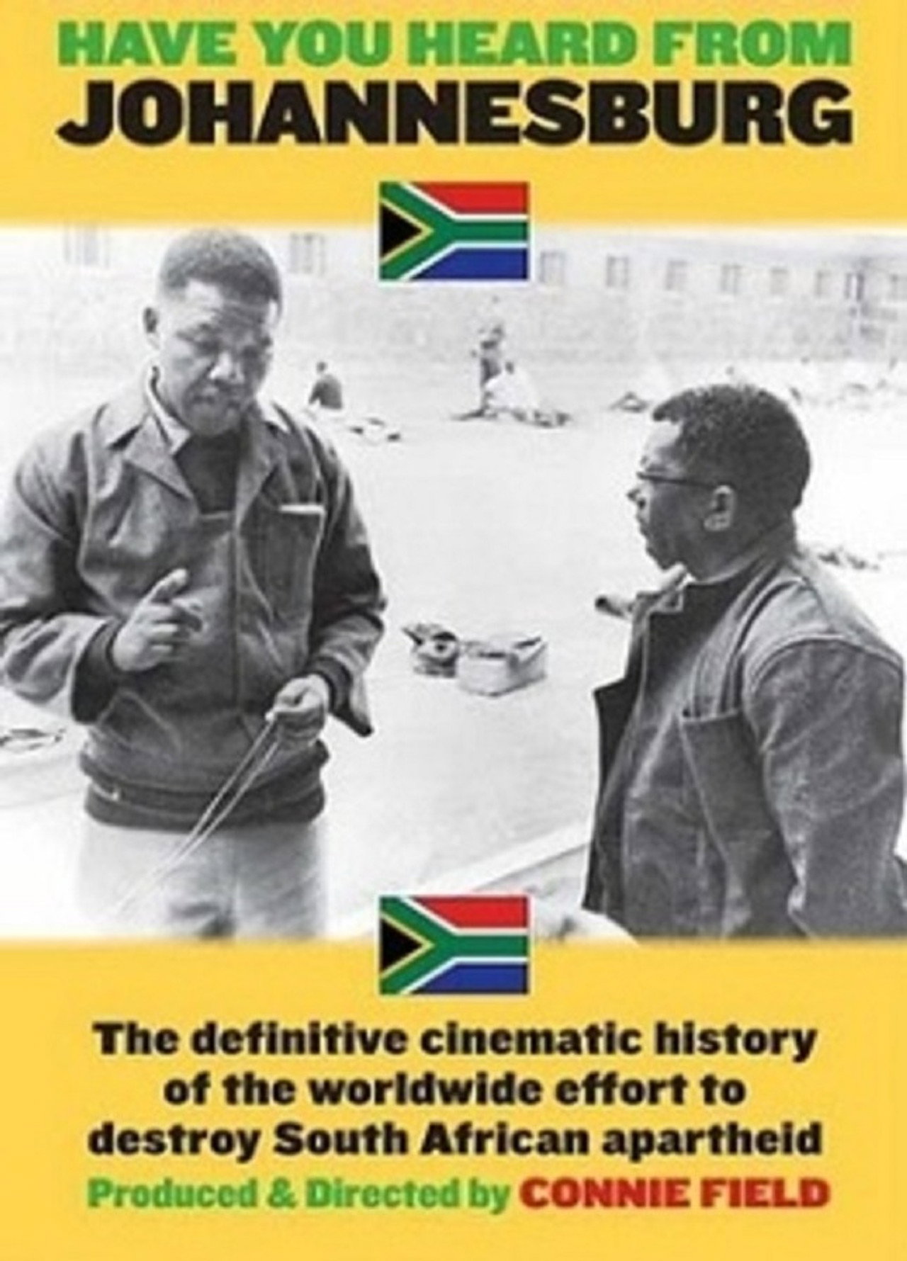 Have You Heard from Johannesburg?: Apartheid and the Club of the West filmaffisch