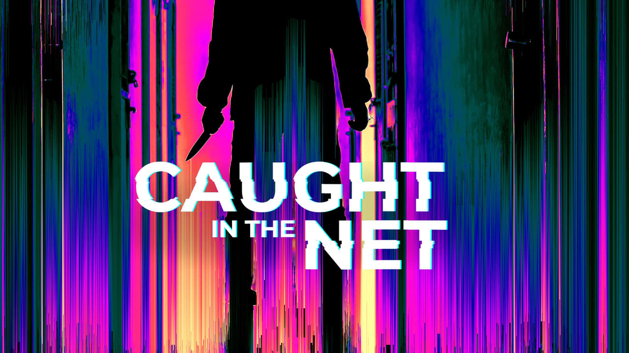 Caught in the Net background