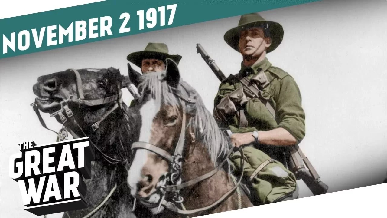 The Great War - Season 4 Episode 44 : Battle of Beersheba - Canadian Frustration - Balfour Declaration - Week 171