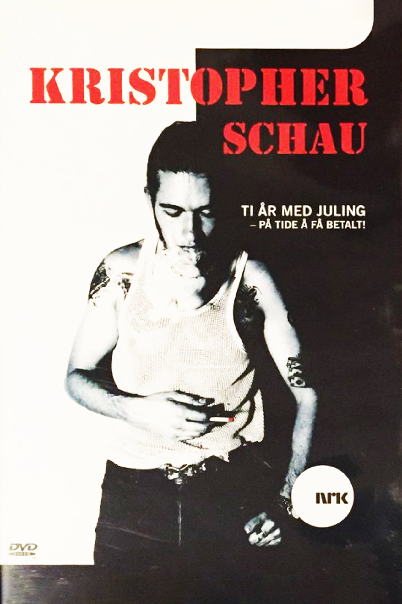 Kristopher Schau - Ti år med juling - på tide å få betalt! filmaffisch