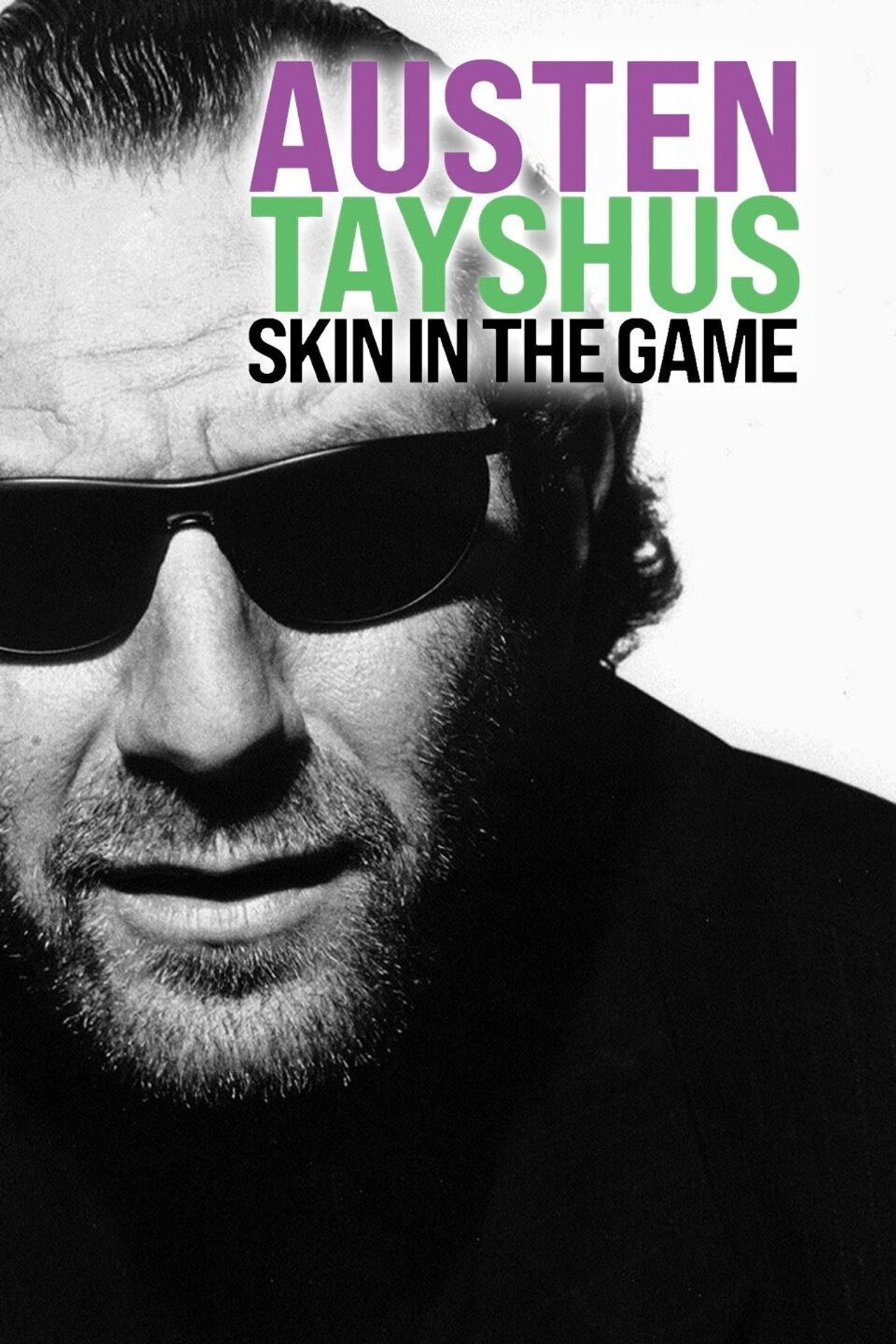 Austen Tayshus: Skin in the Game Backdrop