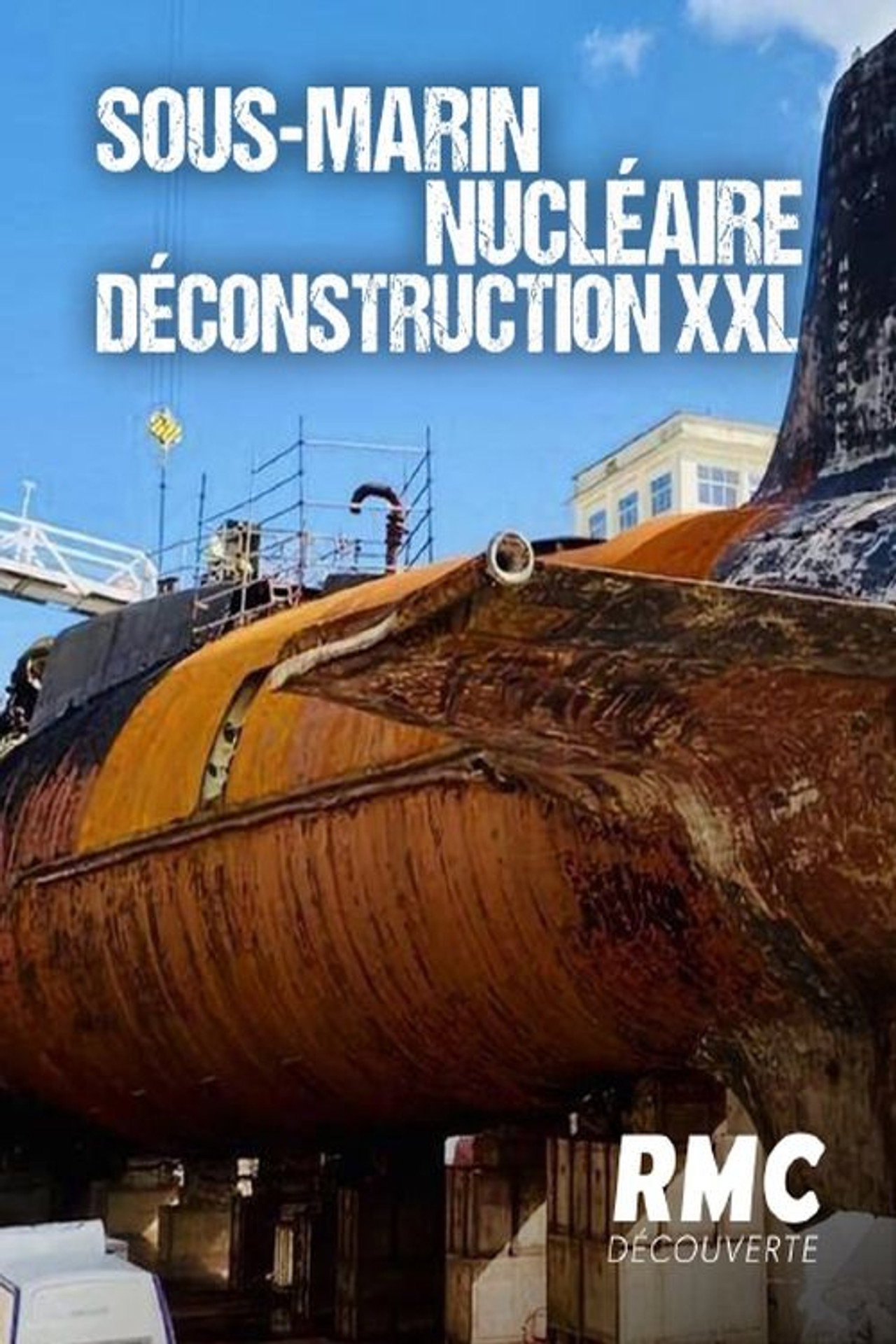 Sous-marin nucléaire : Déconstruction XXL filmaffisch