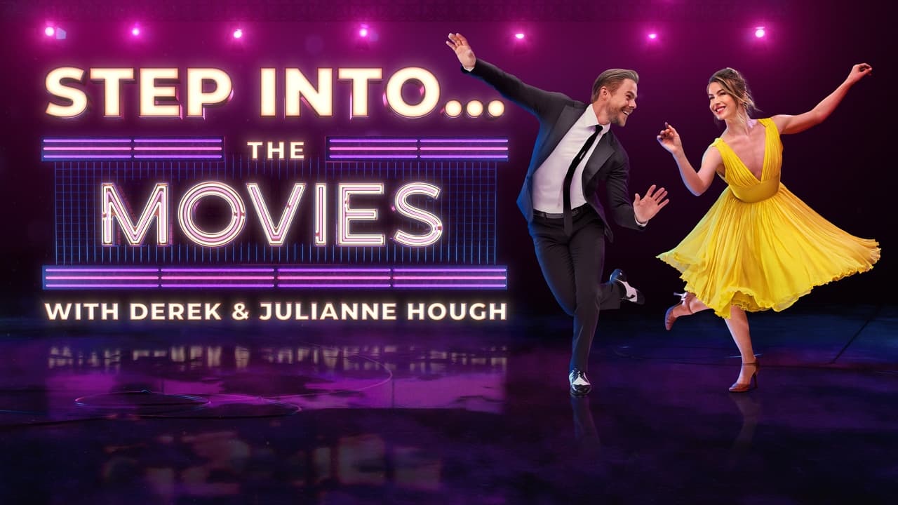 Step Into… The Movies with Derek and Julianne Hough background