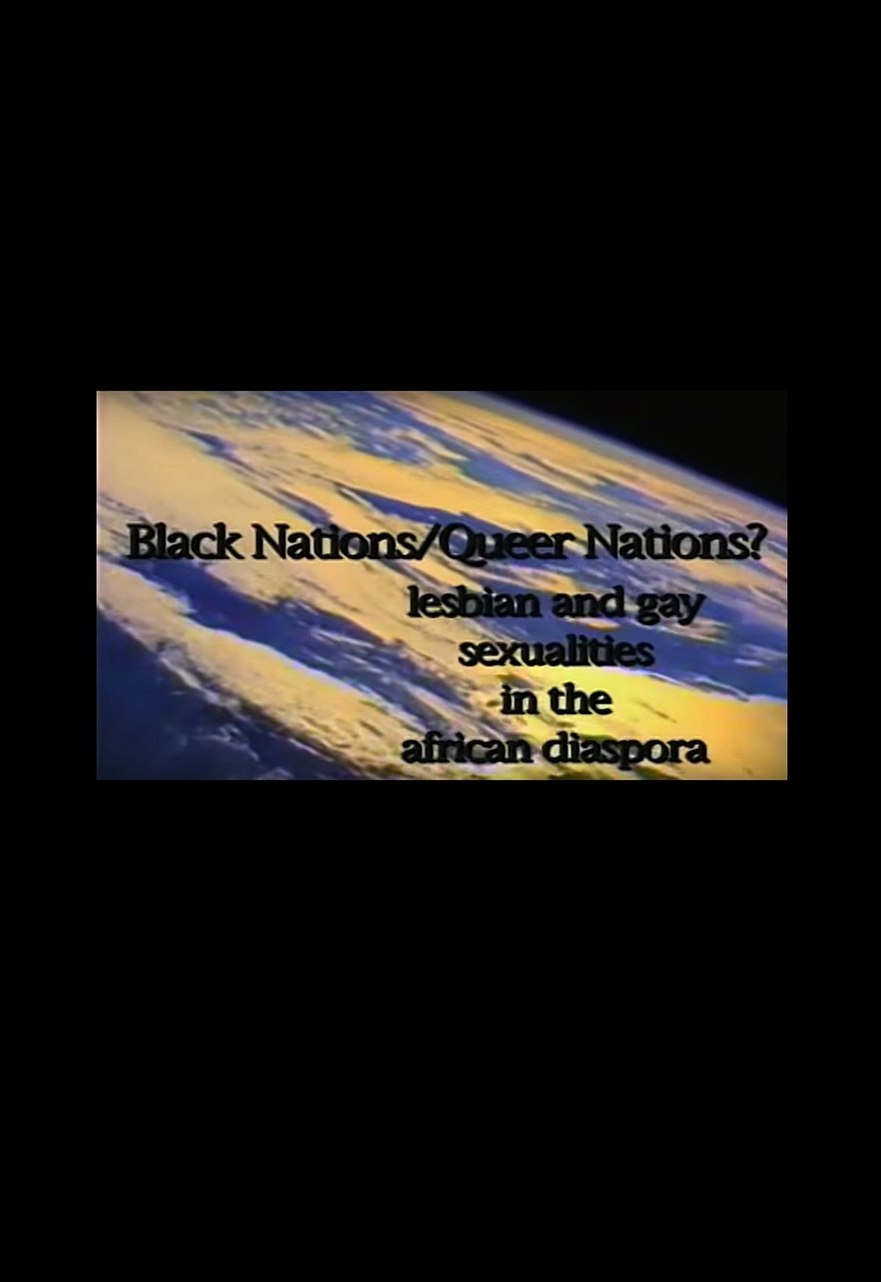Black Nations/Queer Nations?