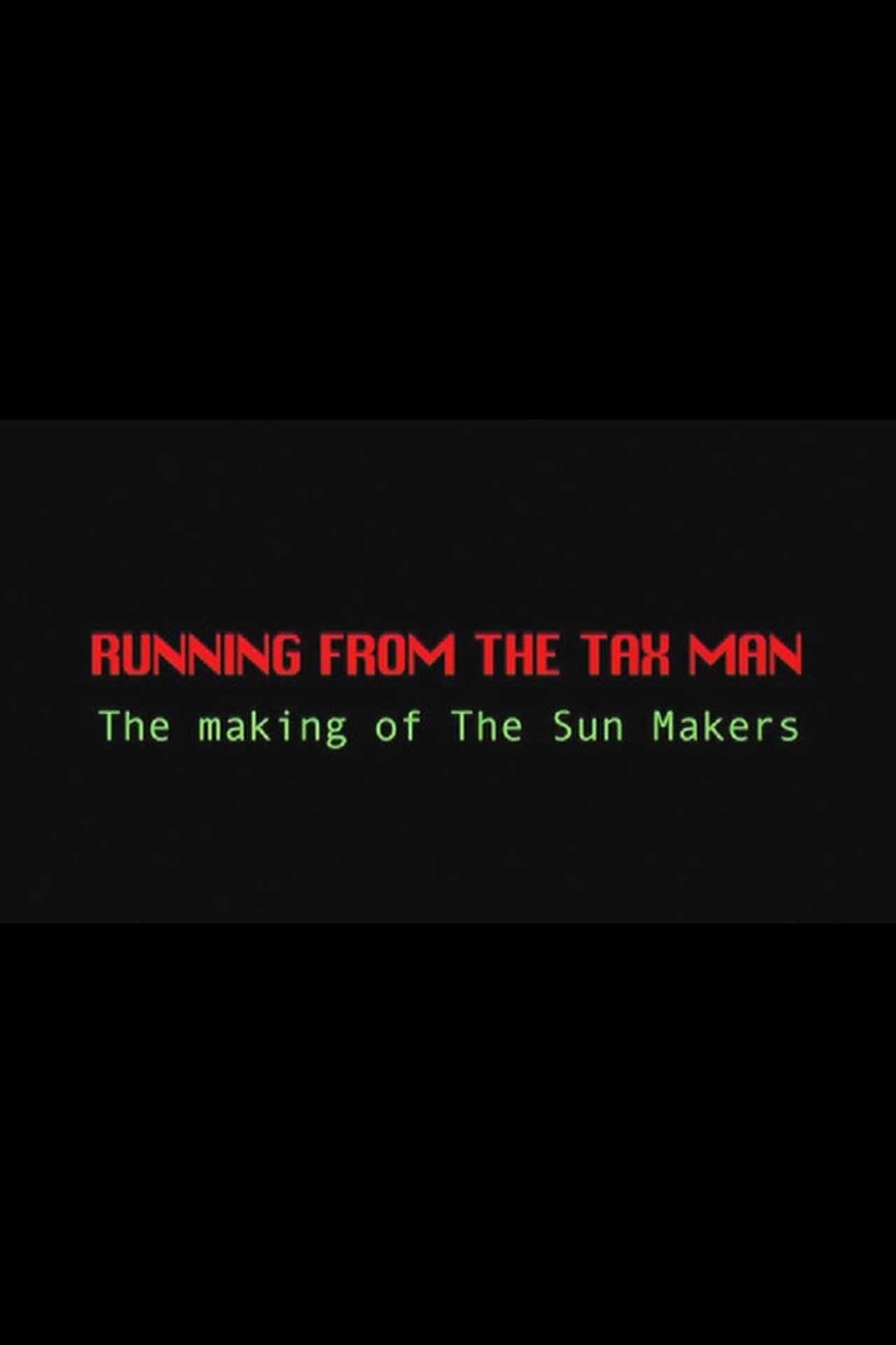 Running from the Tax Man Running from the Tax Man