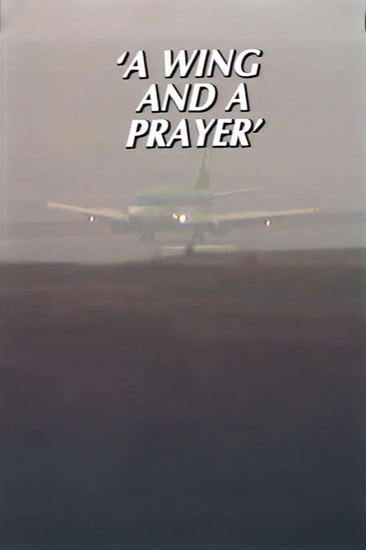 A Wing and a Prayer – The Story of Knock Airport poster