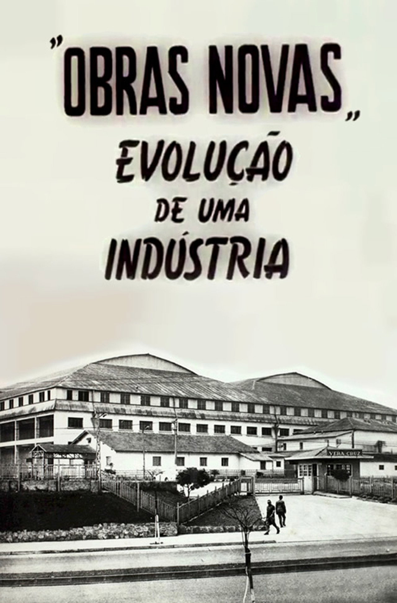 Obras Novas - Evolução de uma Indústria filmaffisch