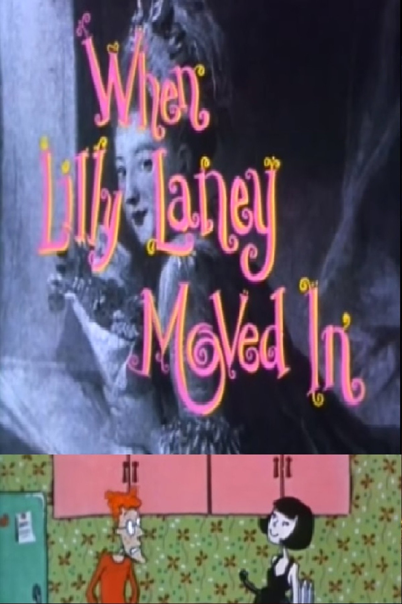 When Lilly Laney Moved in filmaffisch