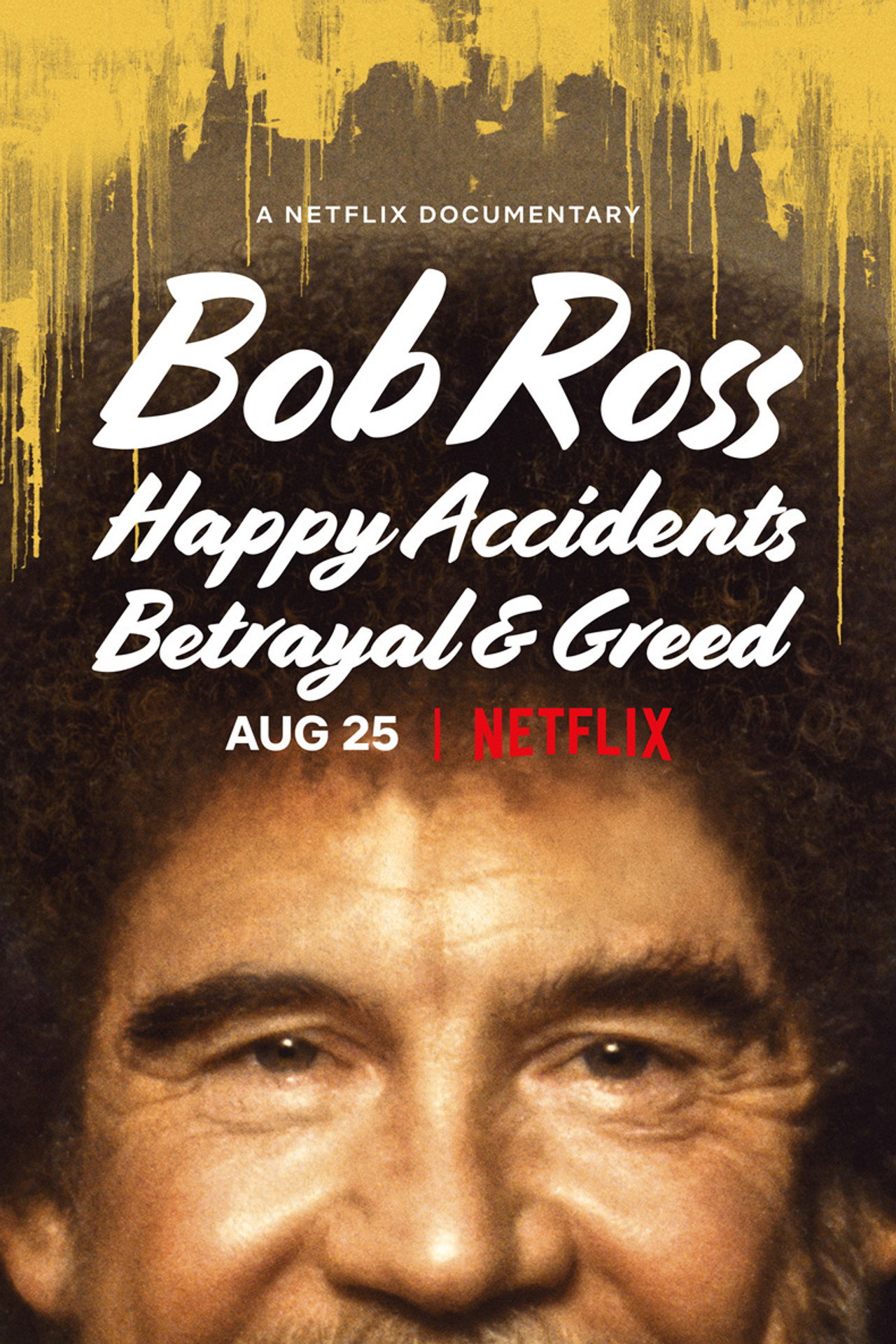 Bob Ross: Vidám balesetek, árulás és kapzsiság – plakát 6