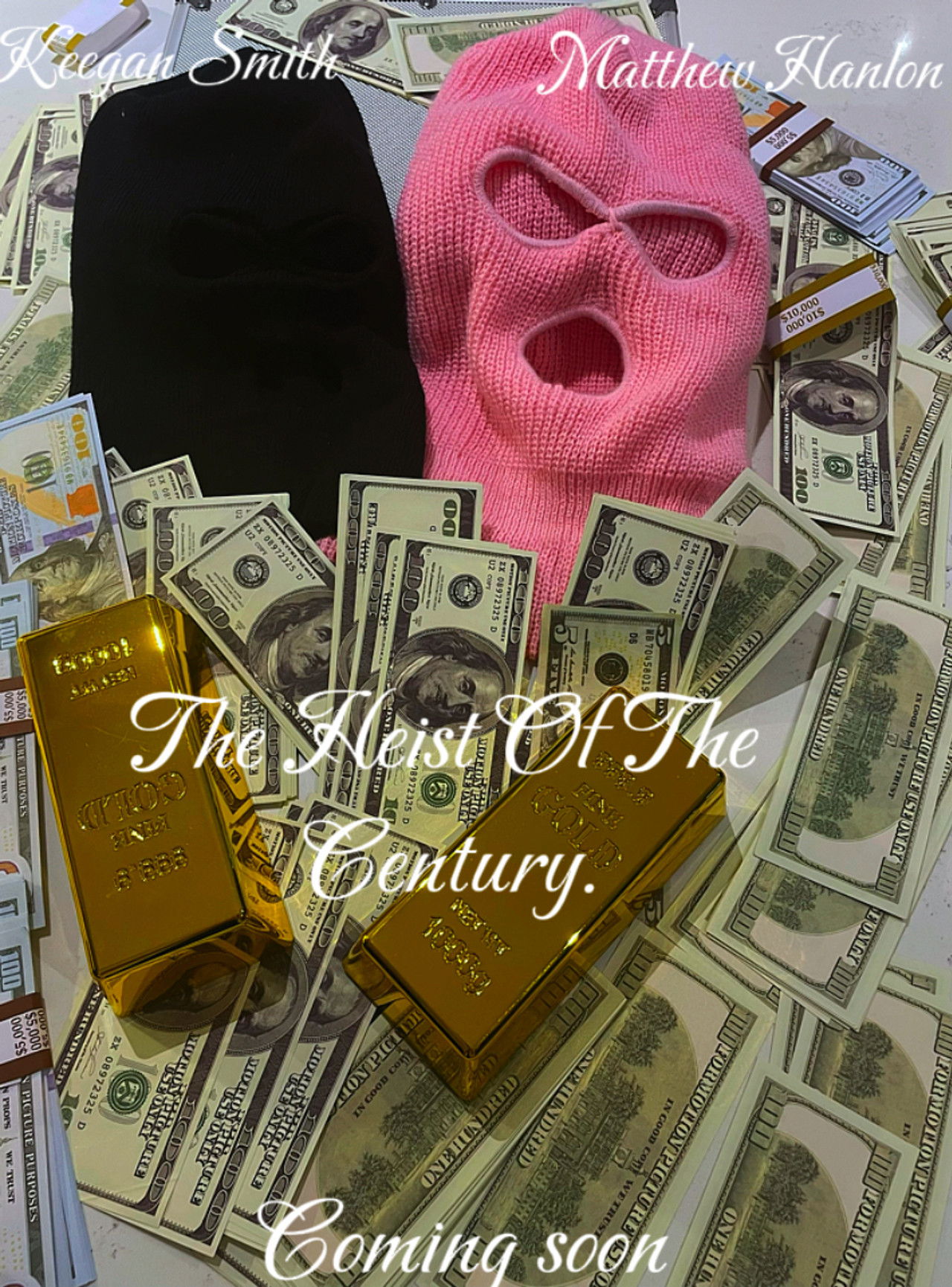 The Heist Of The Century poster