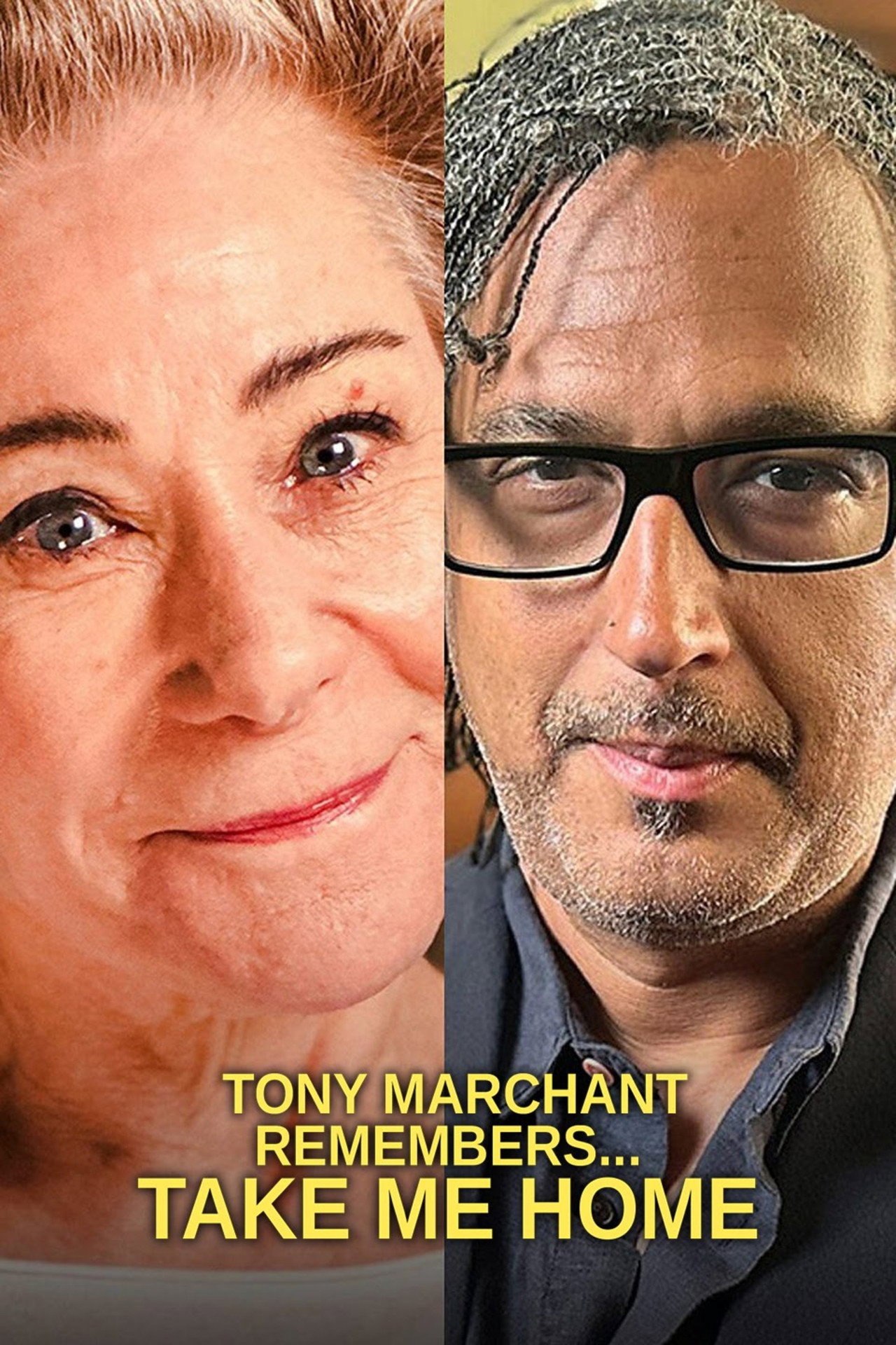 Tony Marchant Remembers... Take Me Home filmaffisch