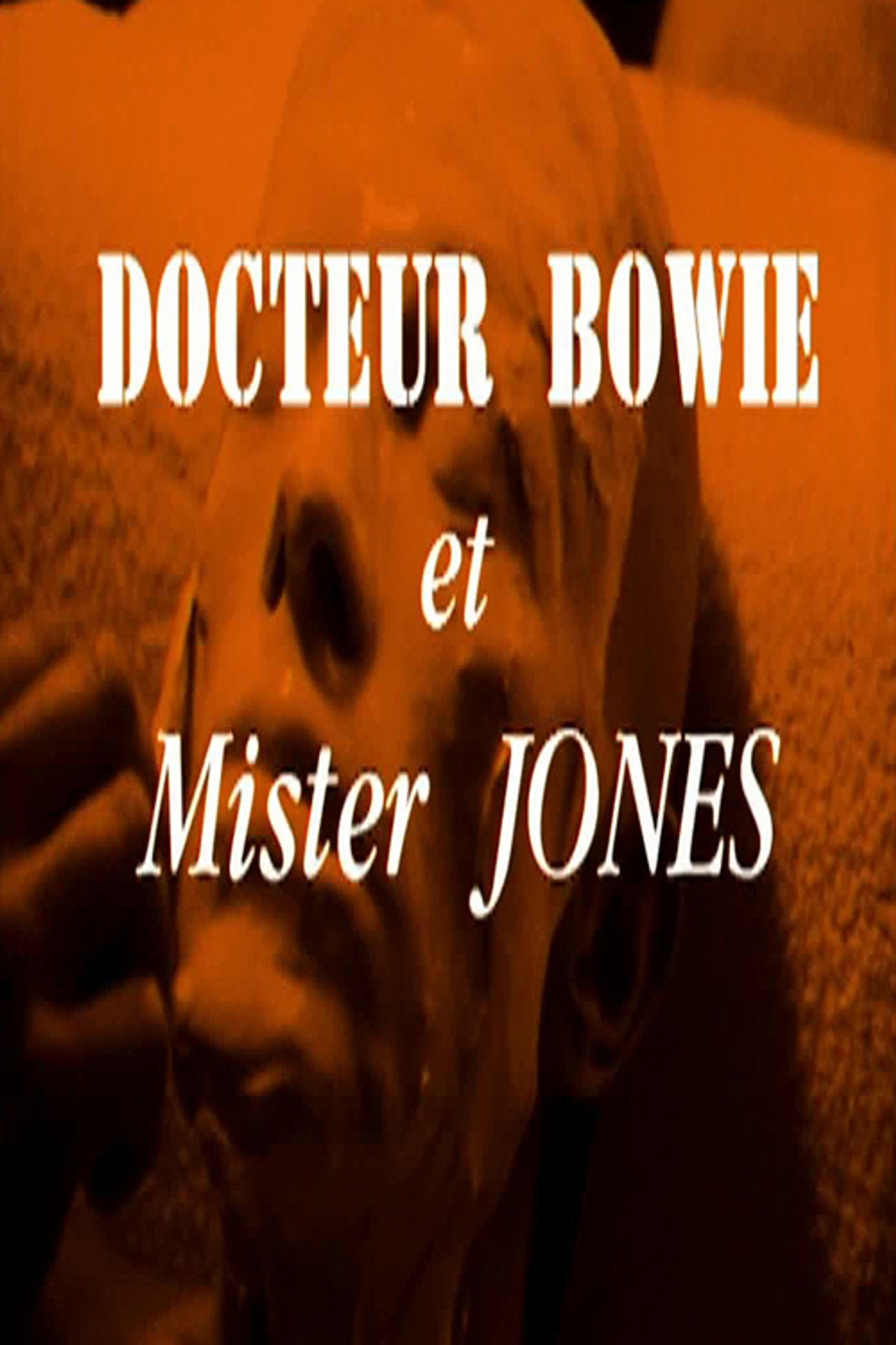 Docteur Bowie et Mister Jones filmaffisch