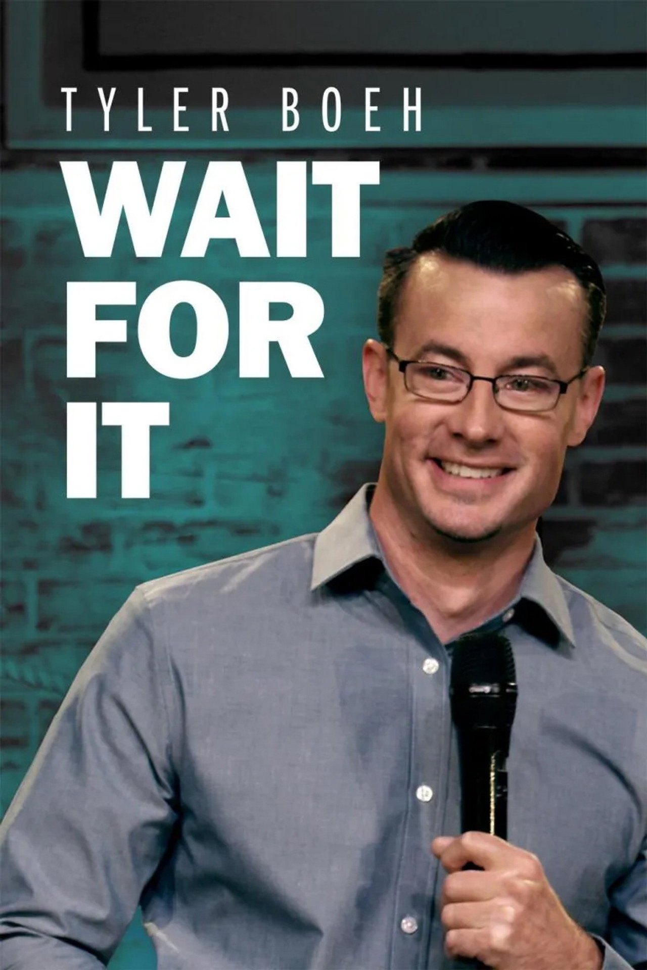 Tyler Boeh: Wait For It filmaffisch