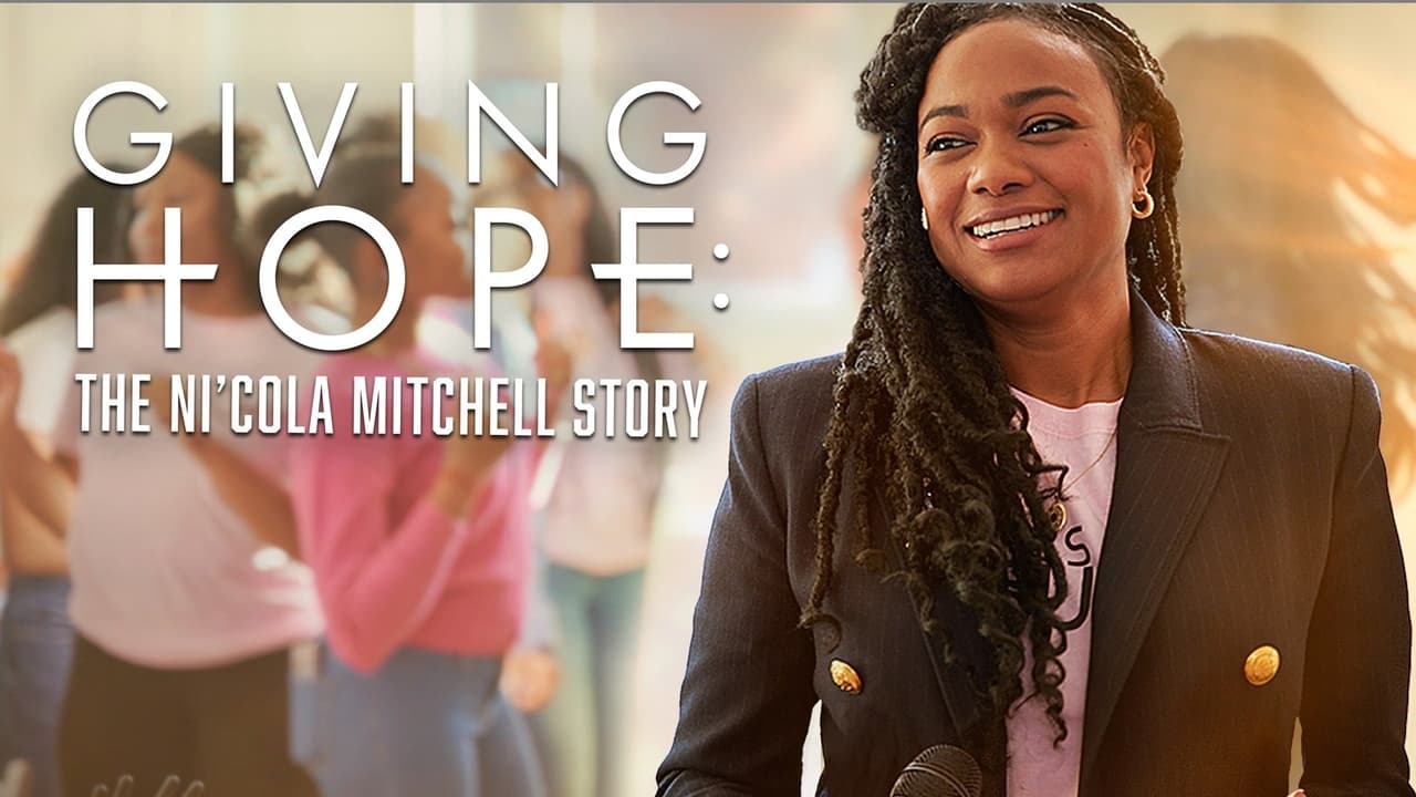 Giving Hope: The Ni'cola Mitchell Story background