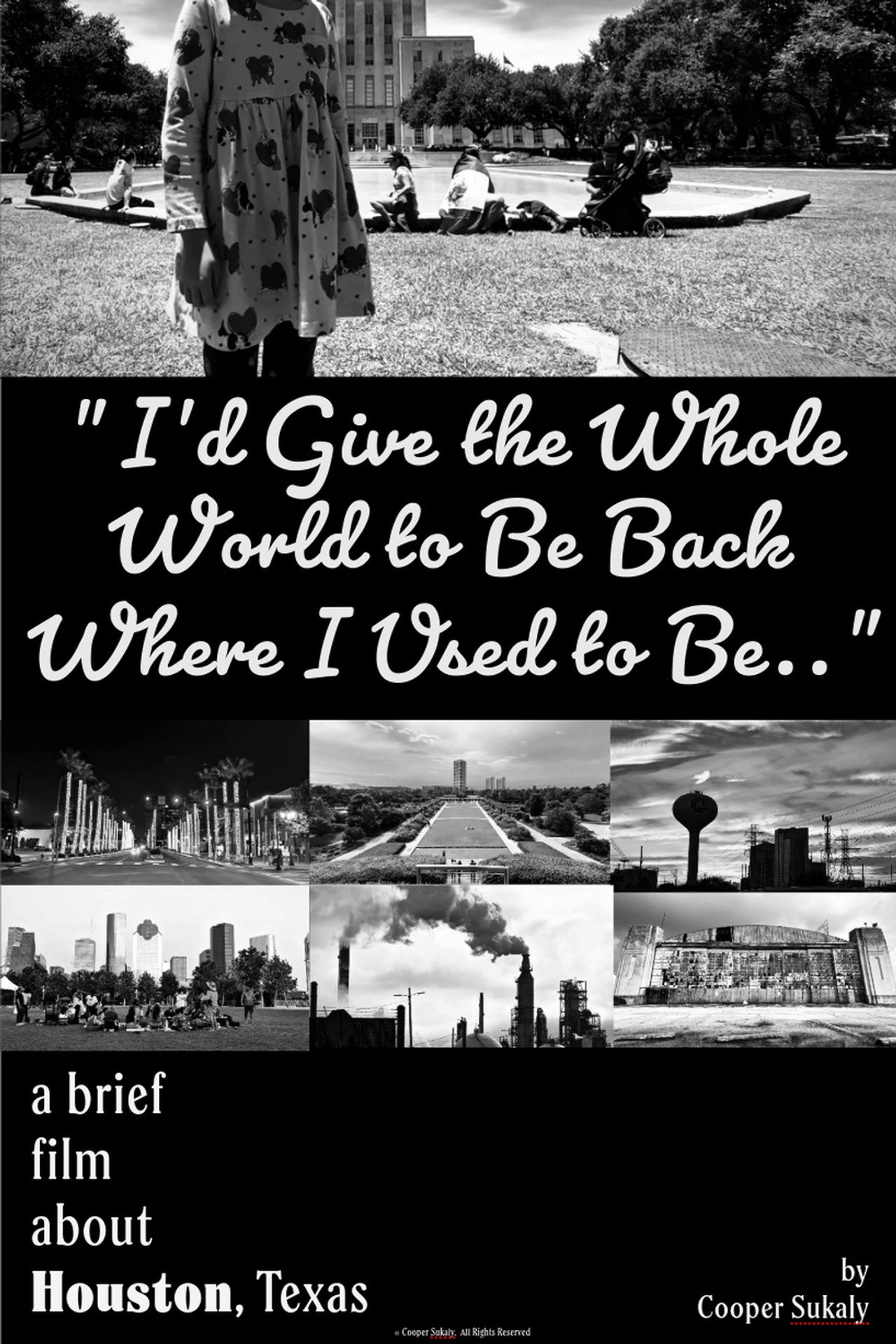 I’d Give the Whole World to Be Back Where I Used to Be... poster